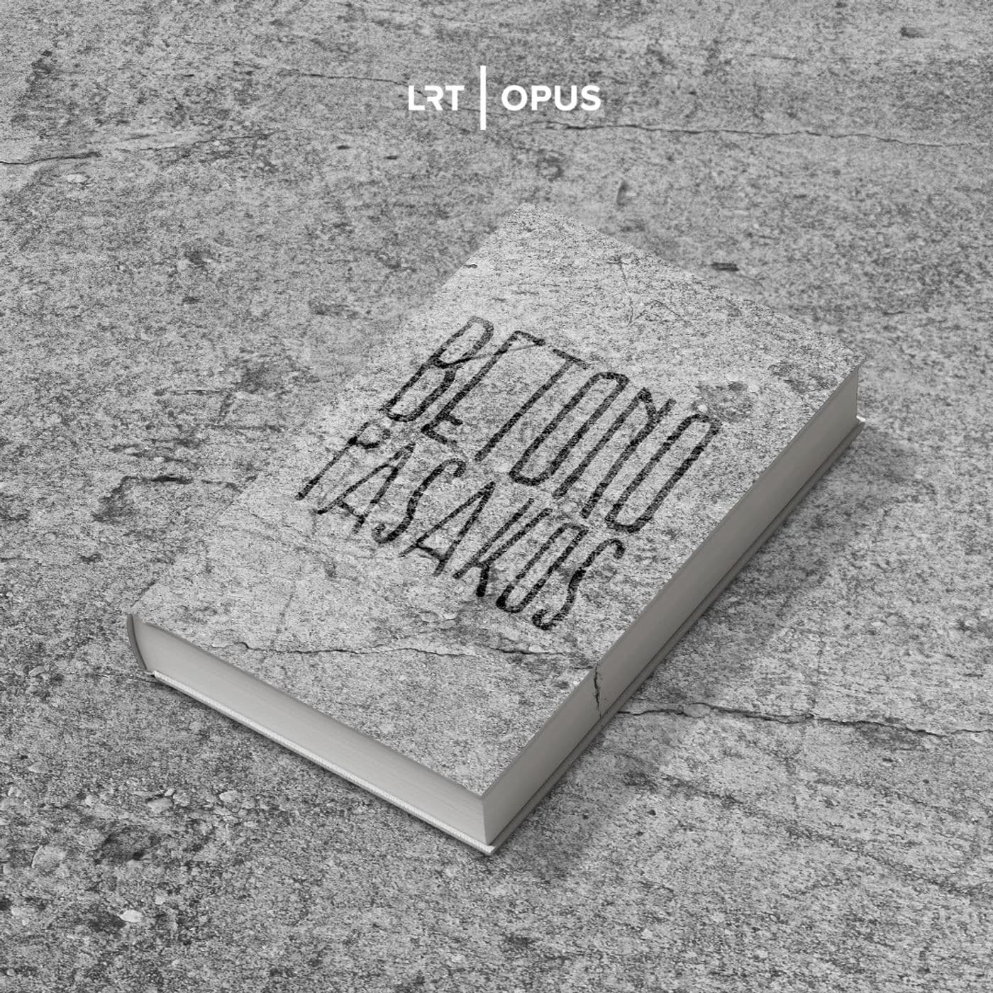 Betono pasakos - Podcasts