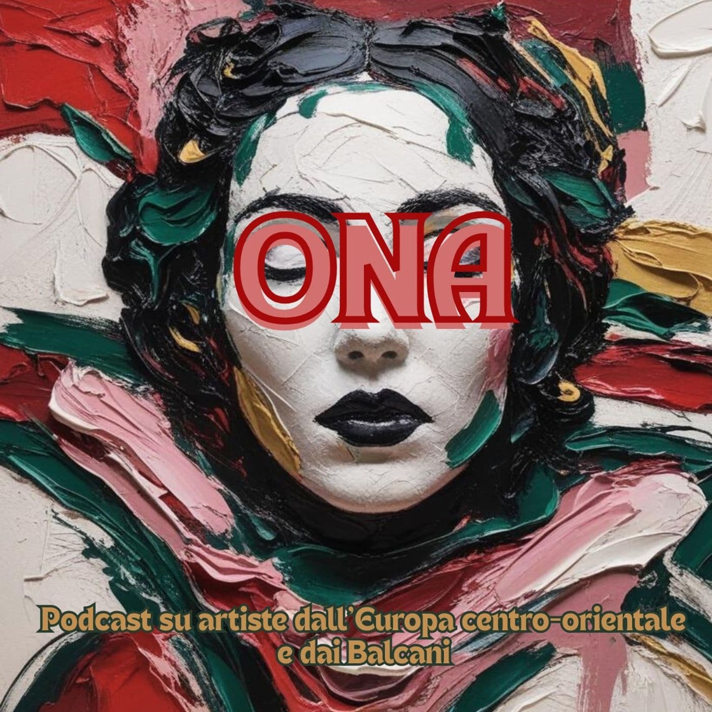 Ona - Artiste dall'est Europa - Podcasts