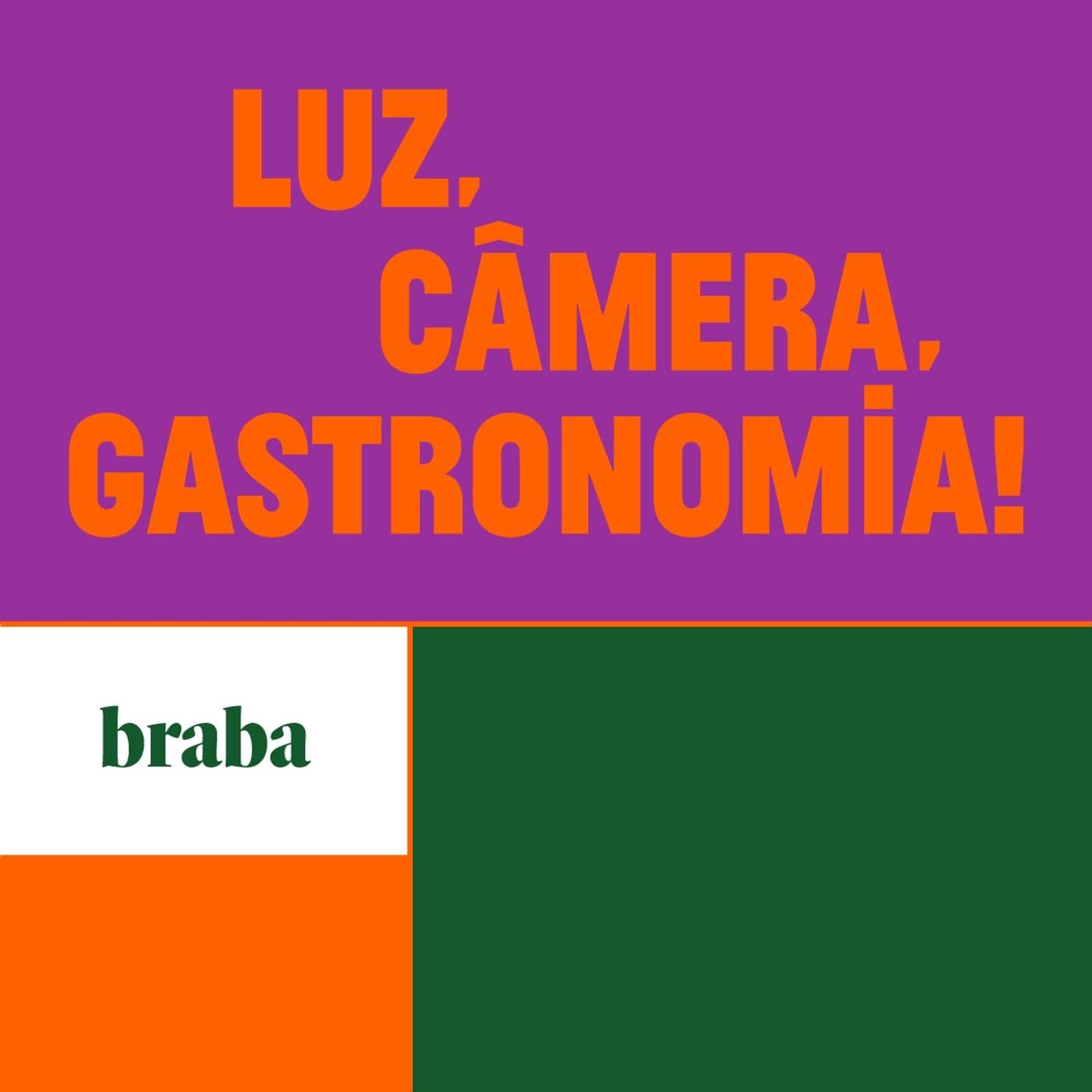 Luz, Câmera, Gastronomia! - Podcasts