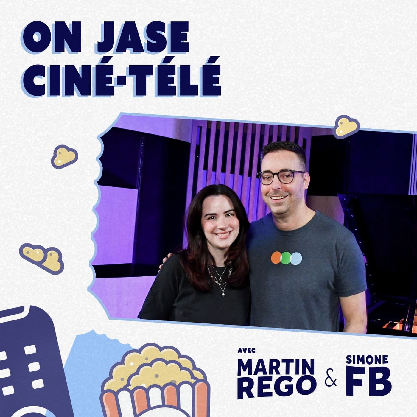 On jase ciné-télé avec Martin Rego et Simone FB - Podcasts