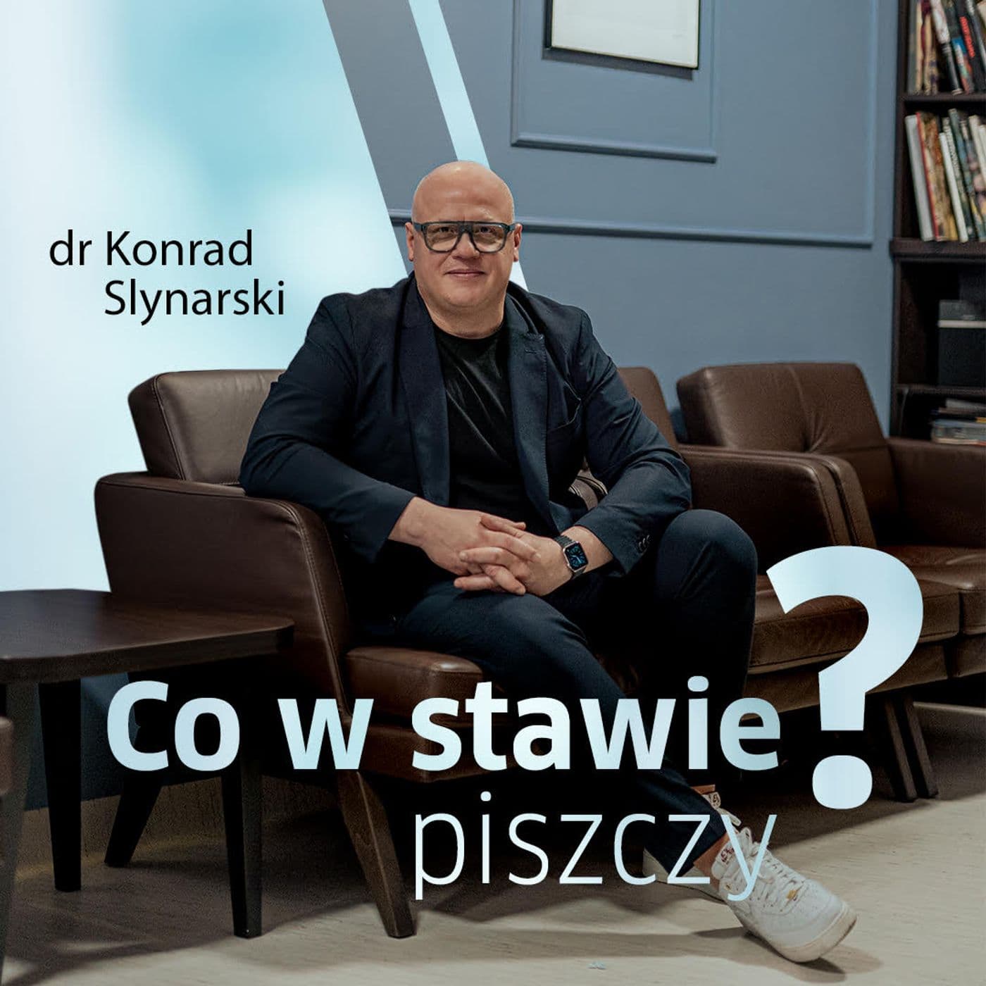 "Co w stawie piszczy" - Podcasts