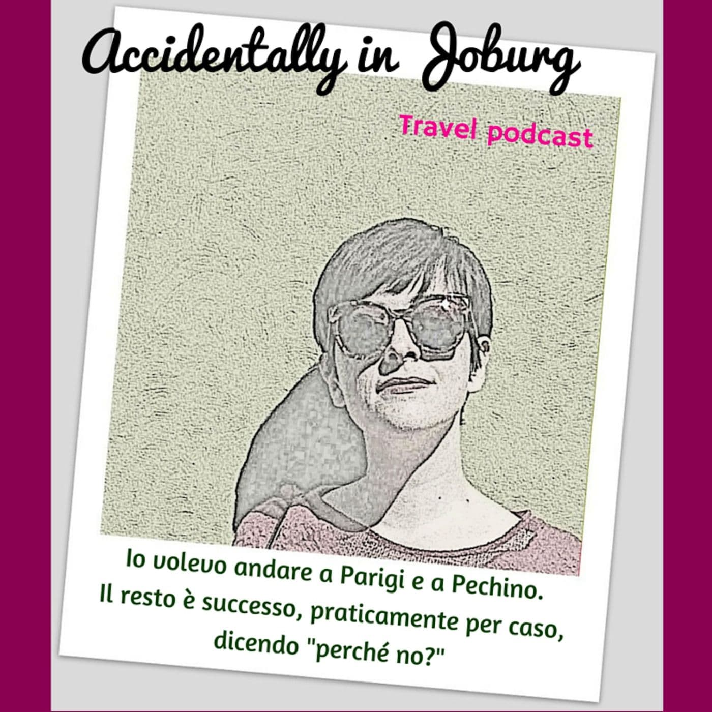Accidentally in Joburg - Podcasts