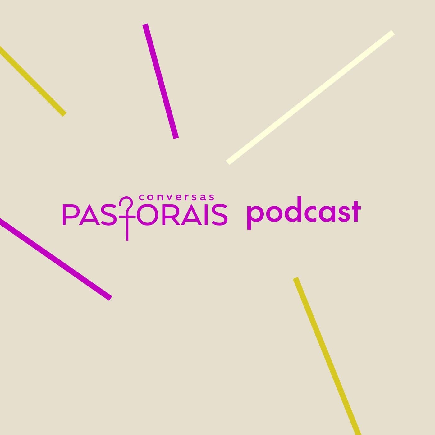 Conversas Pastorais - Podcasts