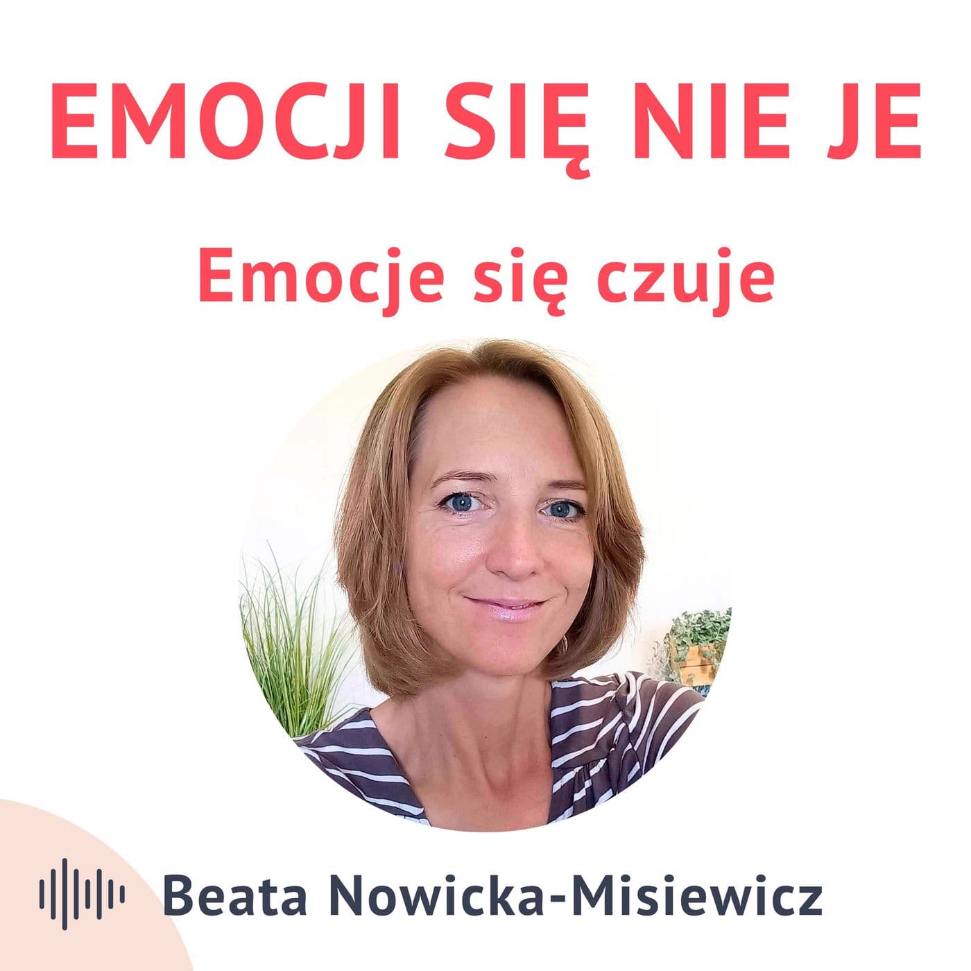 Emocji się nie je - Podcasts