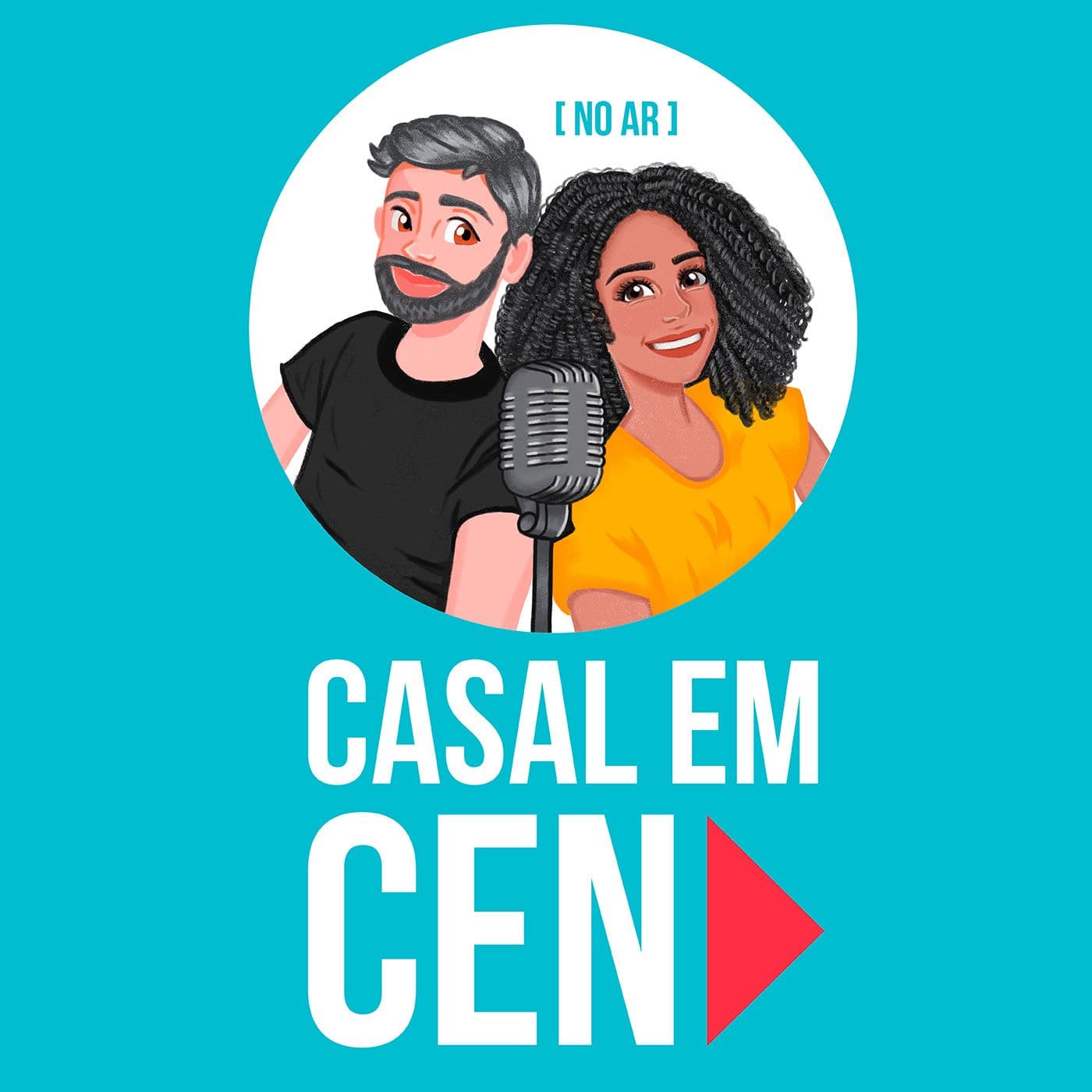 Casal em Cena - Podcasts