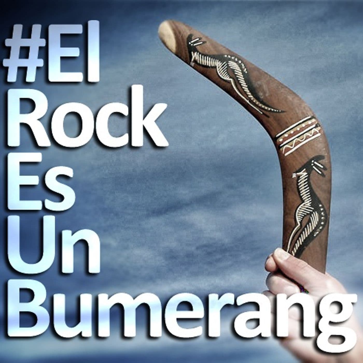 #ElRockEsUnBumerang - Podcasts