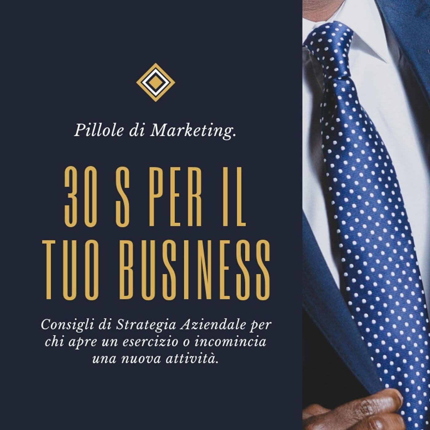 30 secondi per il tuo business - Podcasts