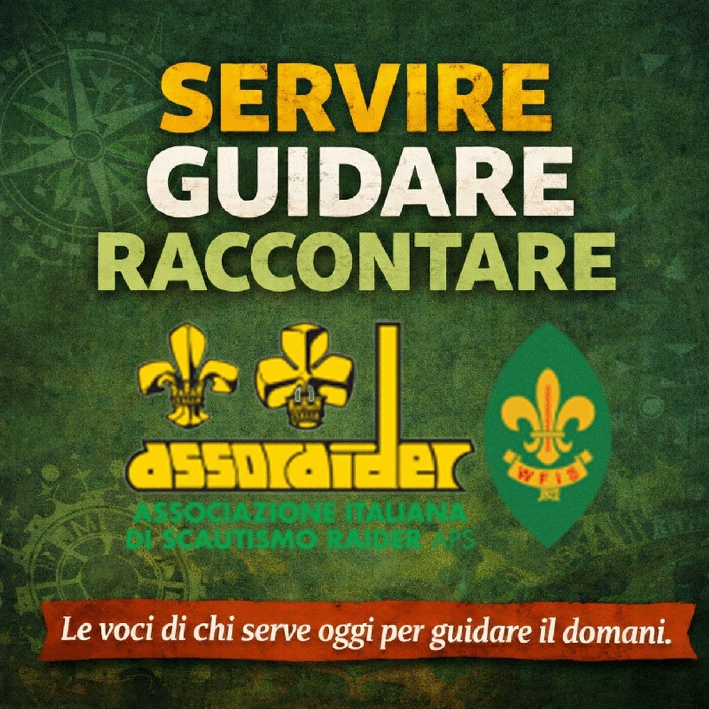 Servire, Guidare, Raccontare - Podcasts