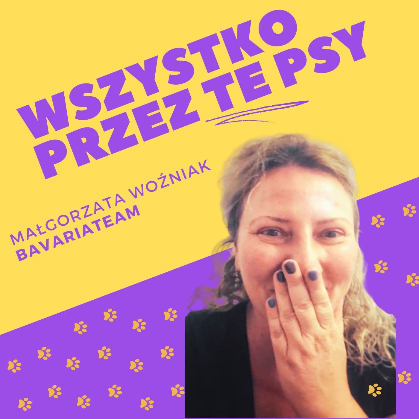 Wszystko Przez Te Psy || BavariaTeam - Podcasts