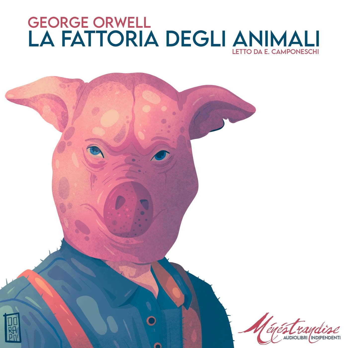 La Fattoria degli Animali - G. Orwell - Podcasts
