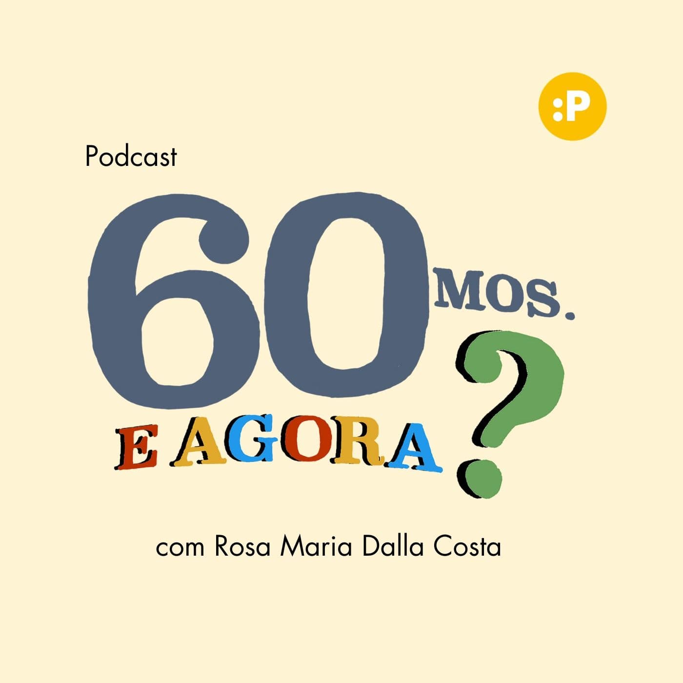 Sessentamos. E agora? - Podcasts