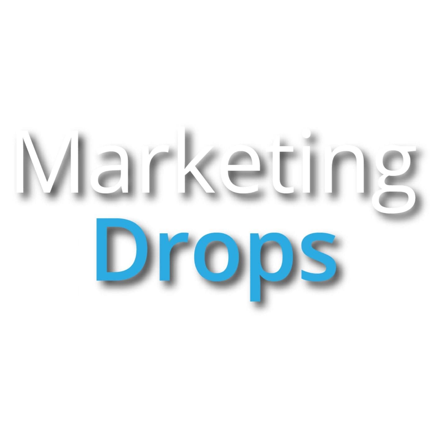 Marketing Drops - Podcasts