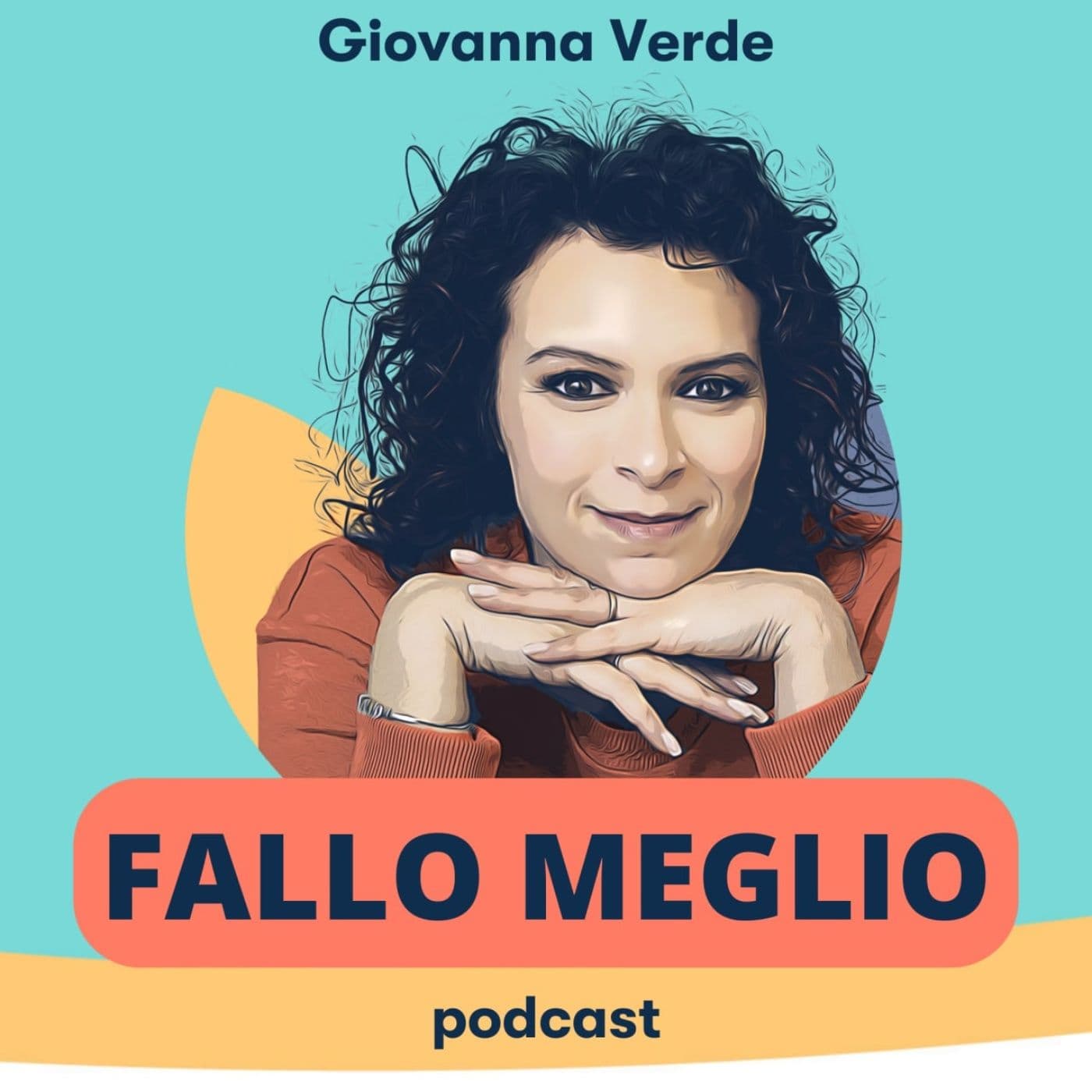 Fallo Meglio - Podcasts