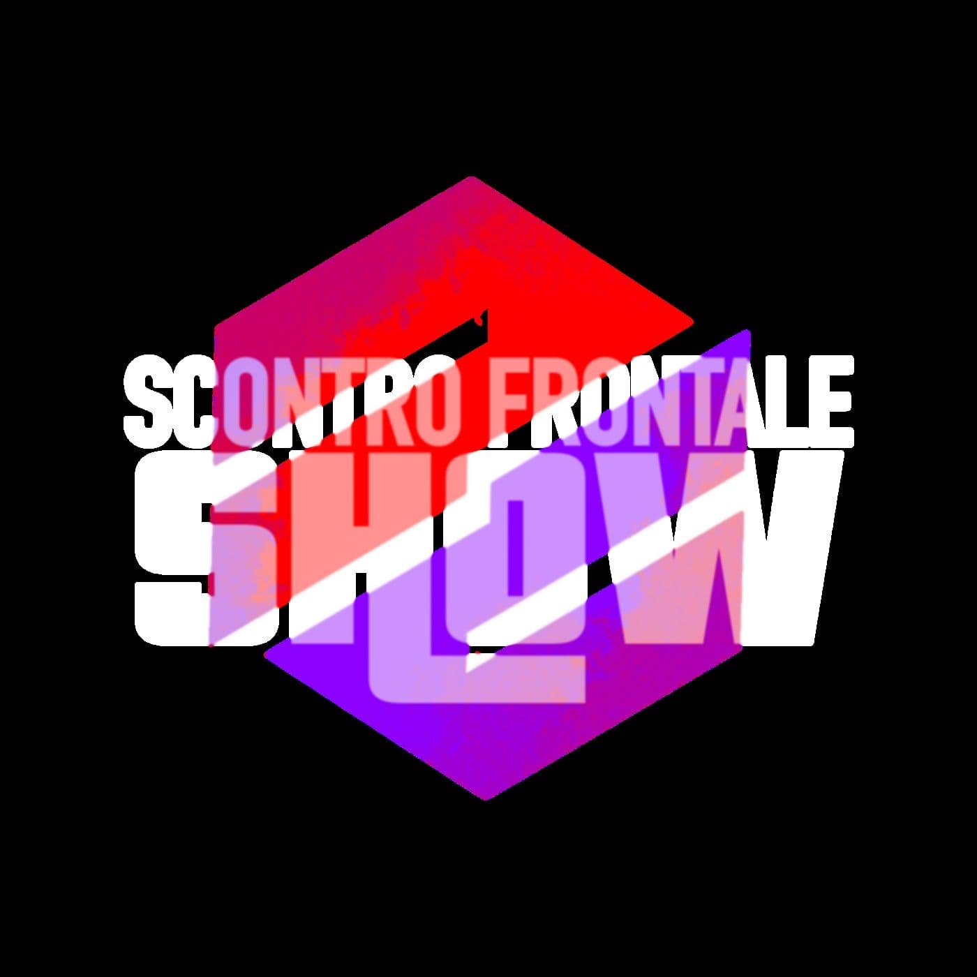 Scontro Frontale Show - Podcasts