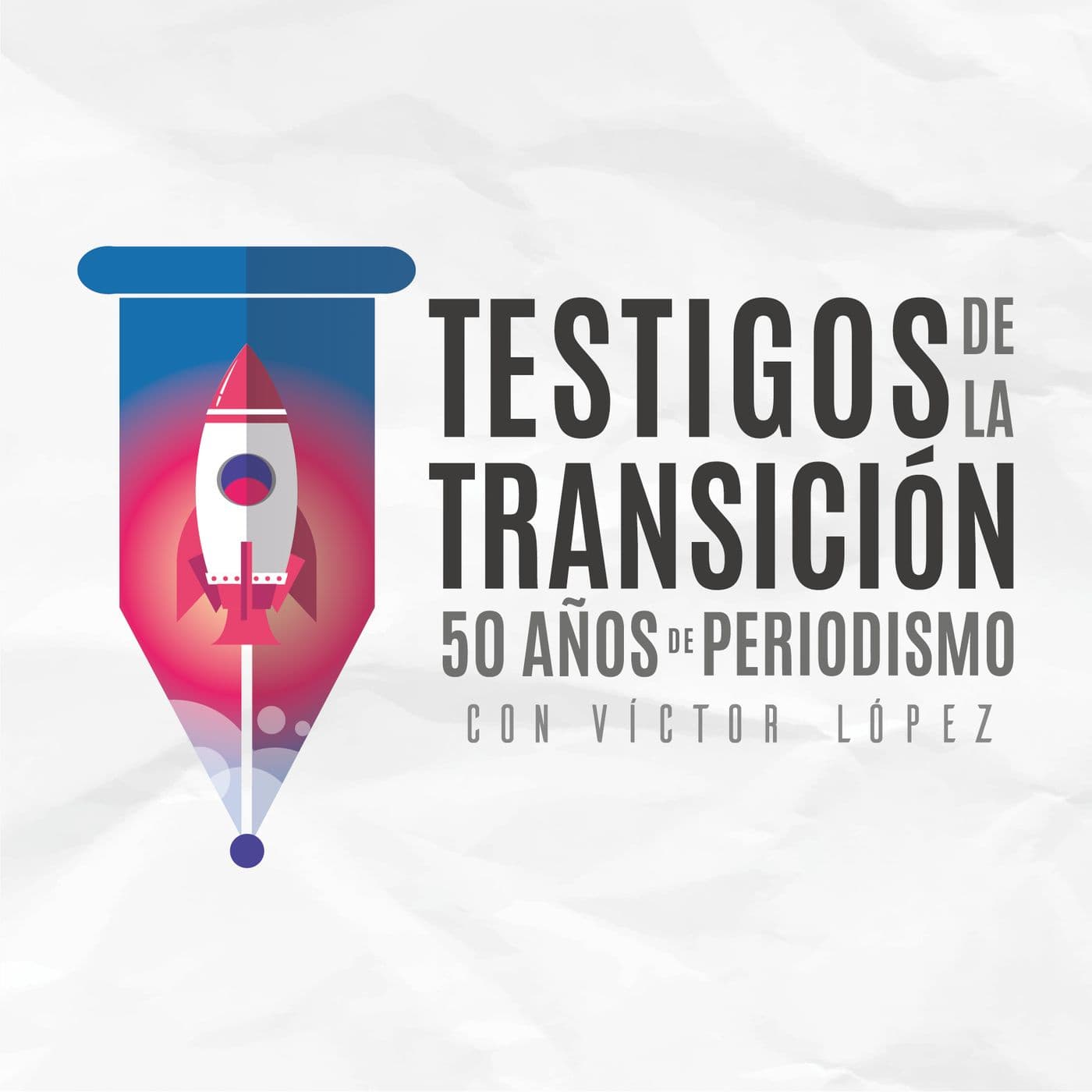 Testigos de la Transición - Podcasts