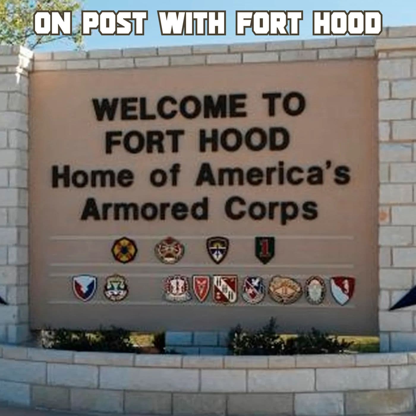 On Post With Fort Hood - Podcasts