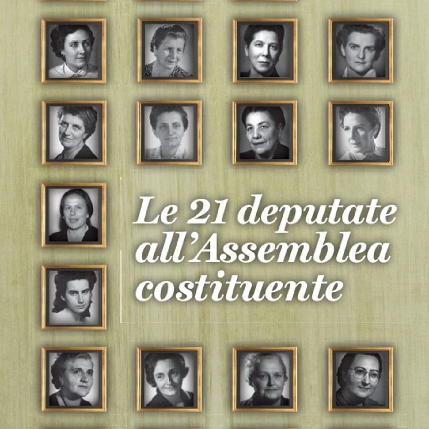 Le 21 deputate all'Assemblea Costituente
