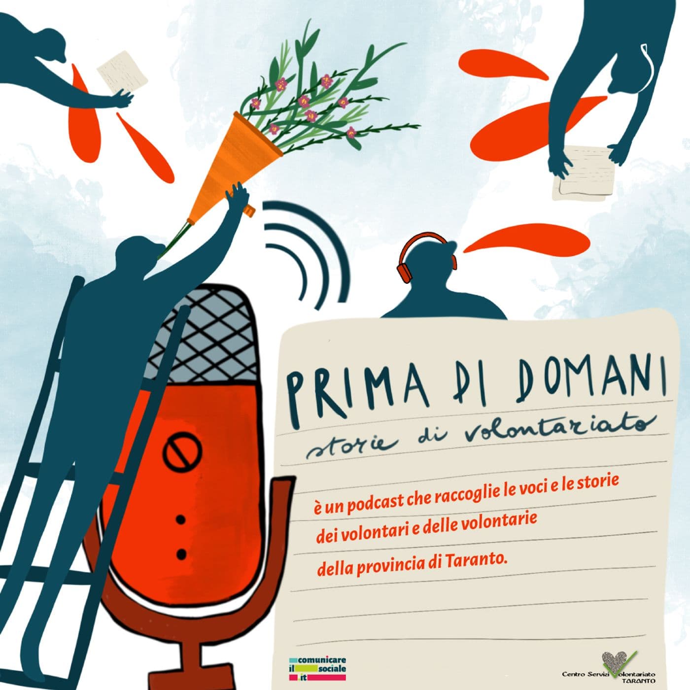 Prima di domani. Storie di volontariato - CSV Taranto - Podcasts