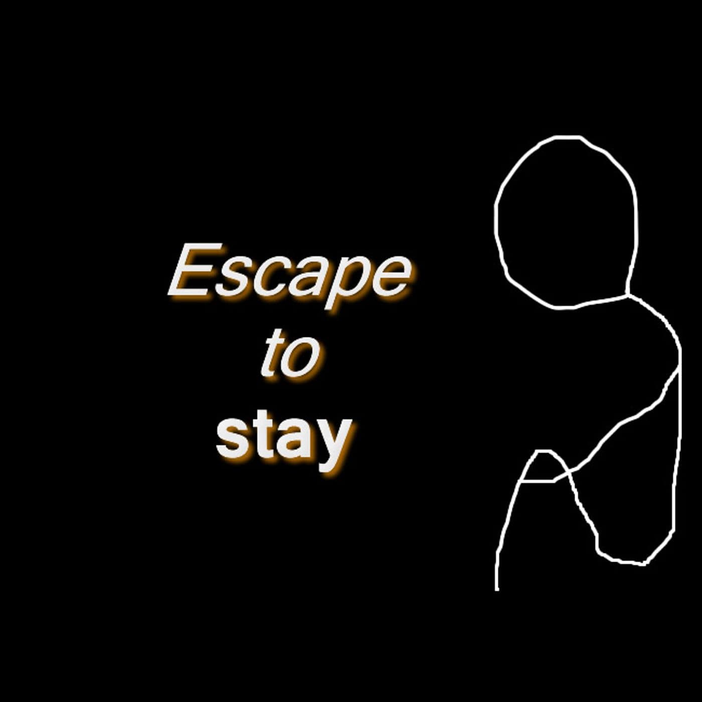 Escape to stay - Podcasts