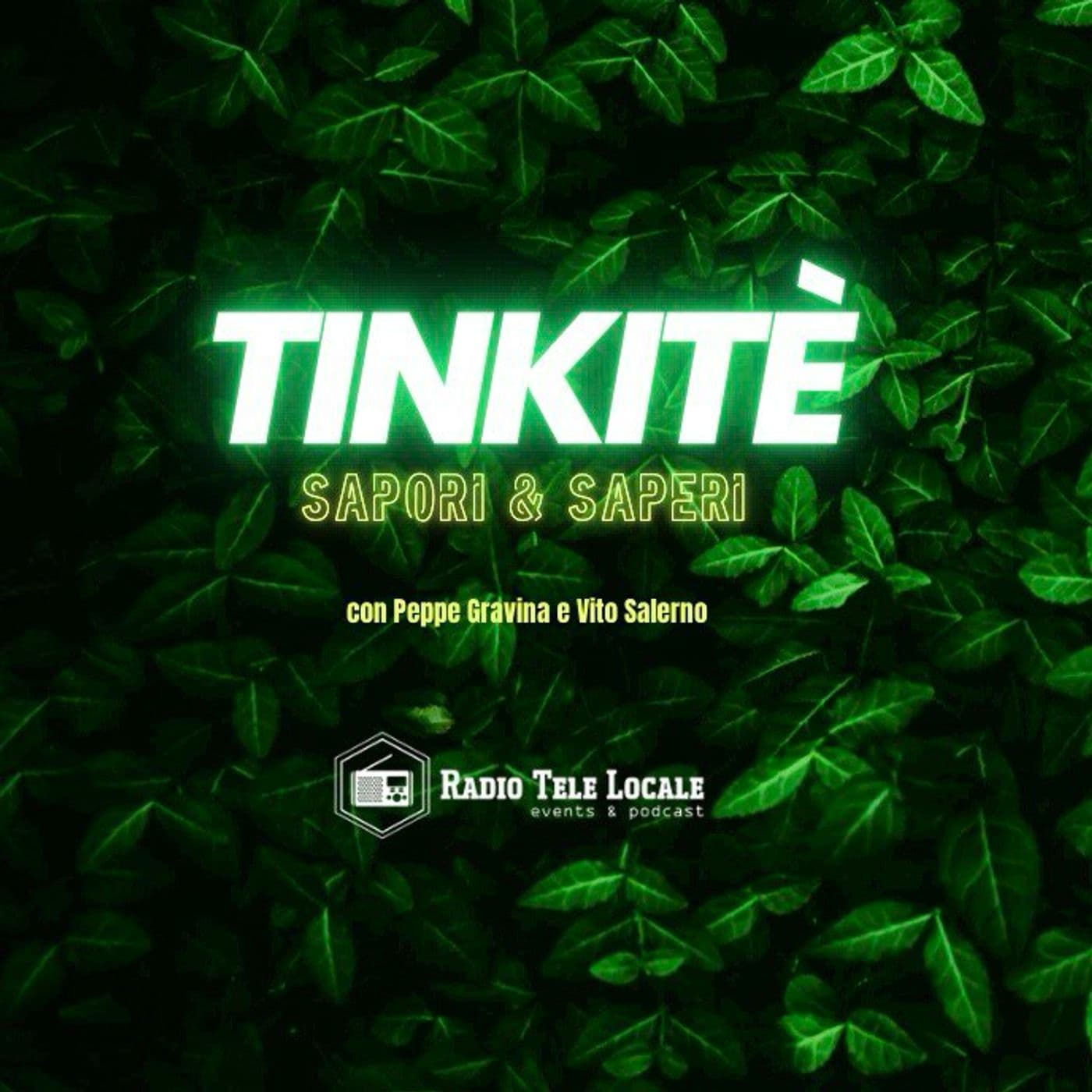 Tinkitè | Sapori & Saperi - Podcasts