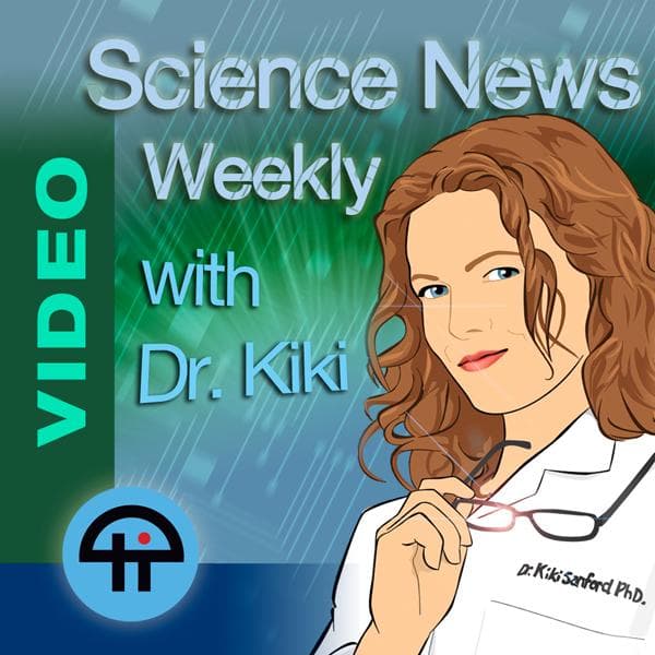 Science News Weekly (Video) - Podcasts