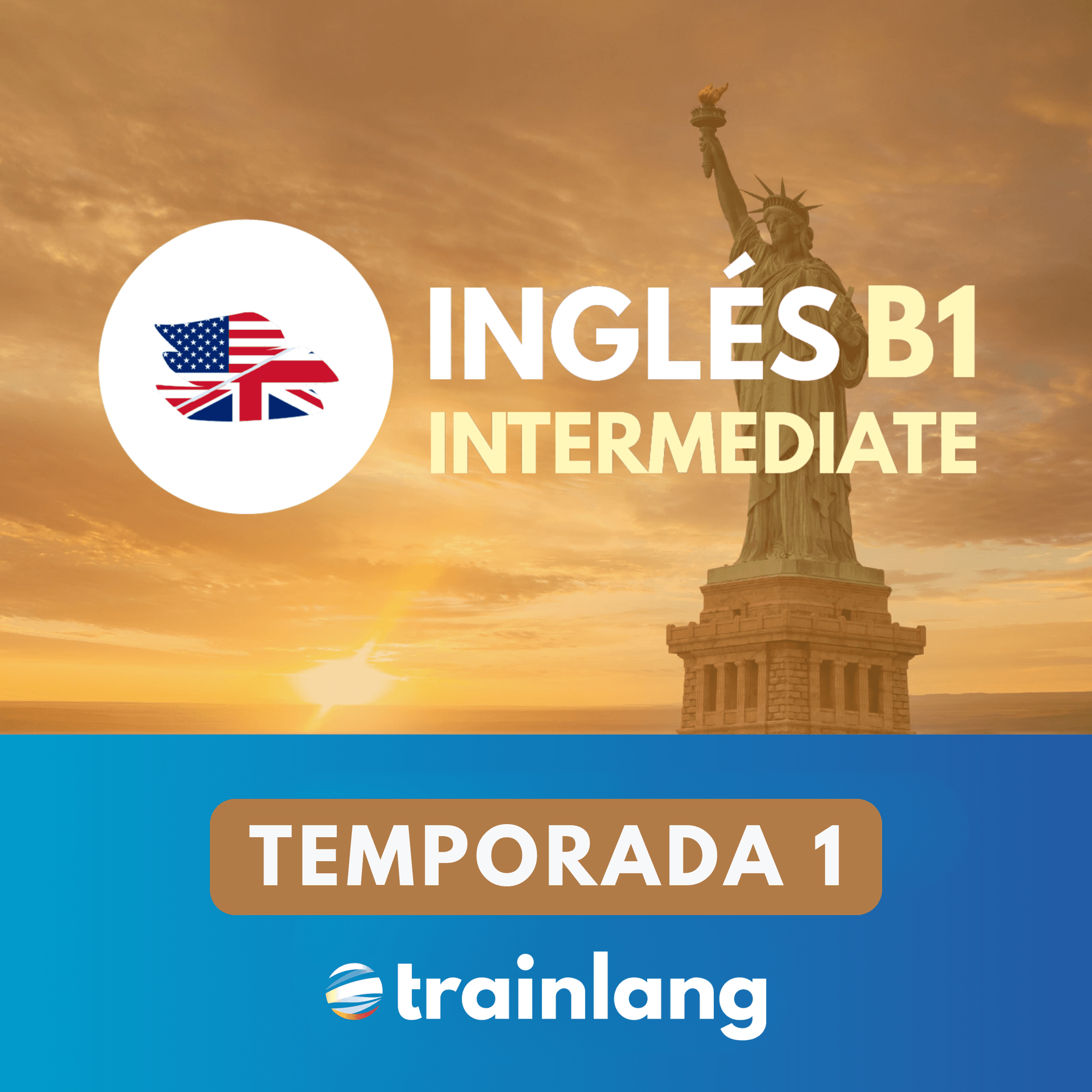 Aprende inglés con Trainlang | Nivel B1 Intermediate (Temporada 1) - Podcasts