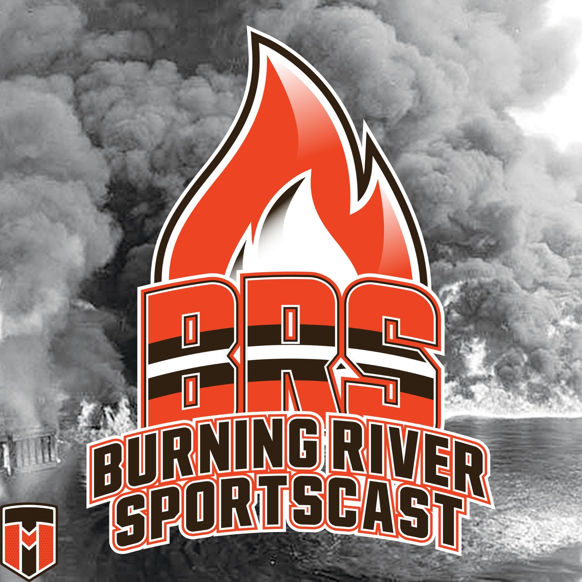 Burning River Sportscast: A Cleveland Browns Podcast - Podcasts