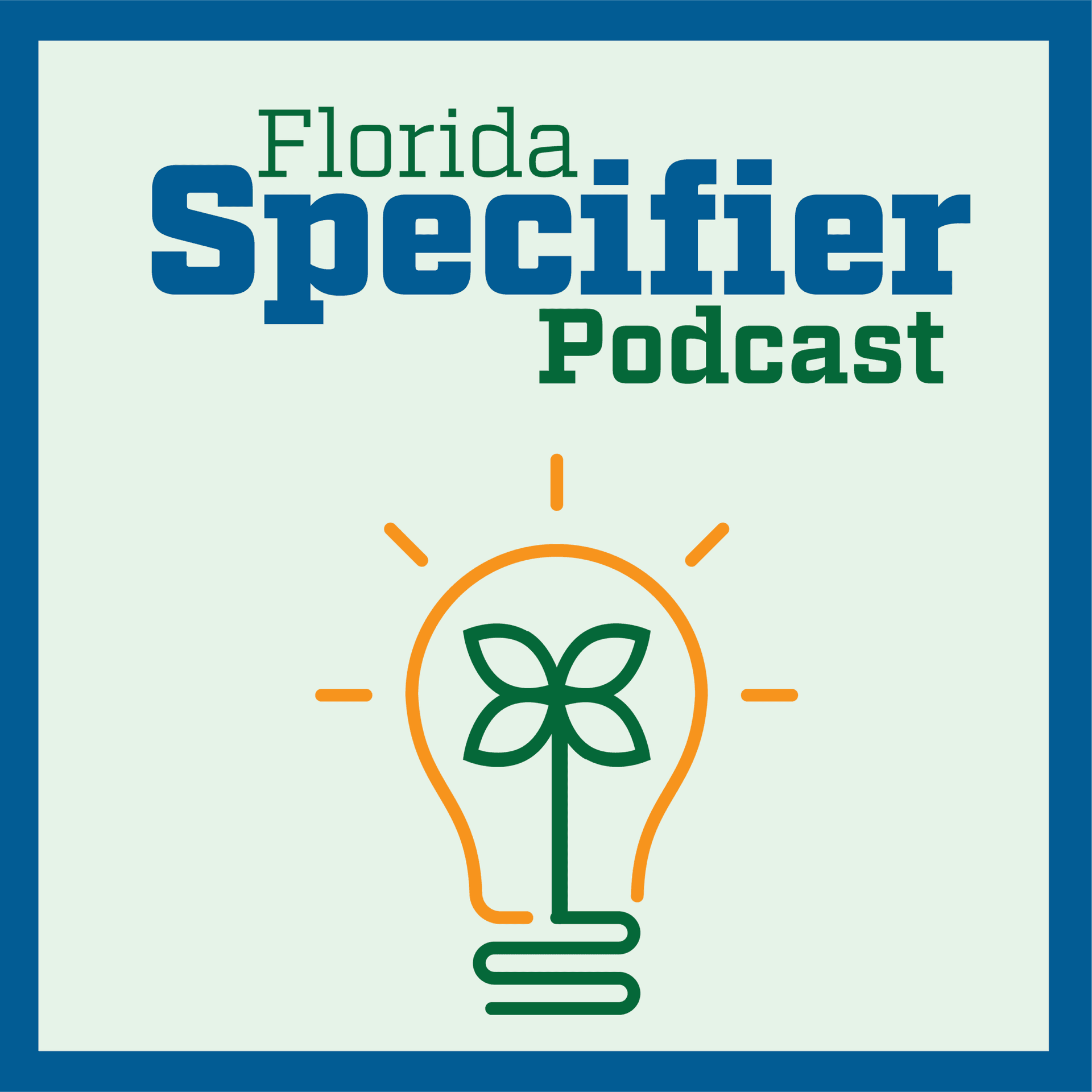 Florida Specifier Podcast - Podcasts