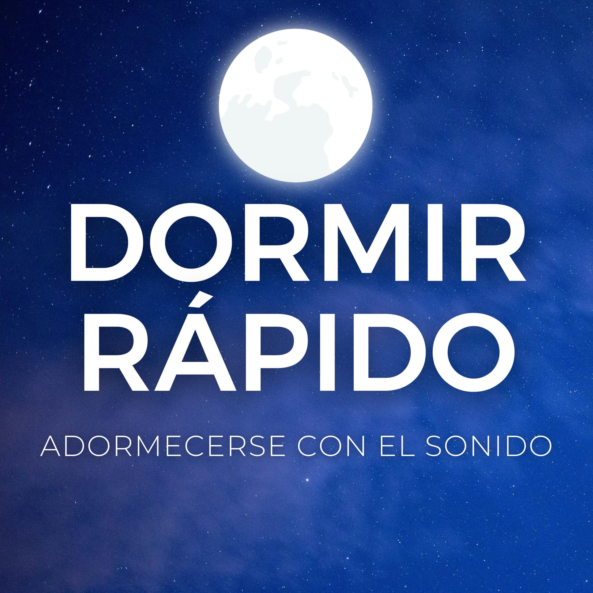 DORMIR RÁPIDO - Adormecerse con el Sonido - Podcasts