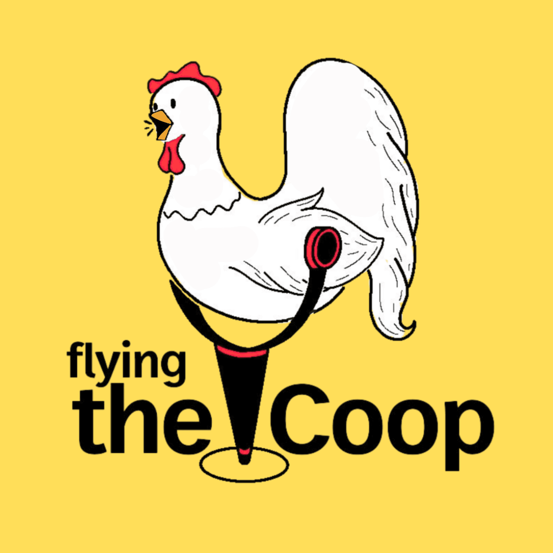 Flying The Coop Podcast - Podcasts