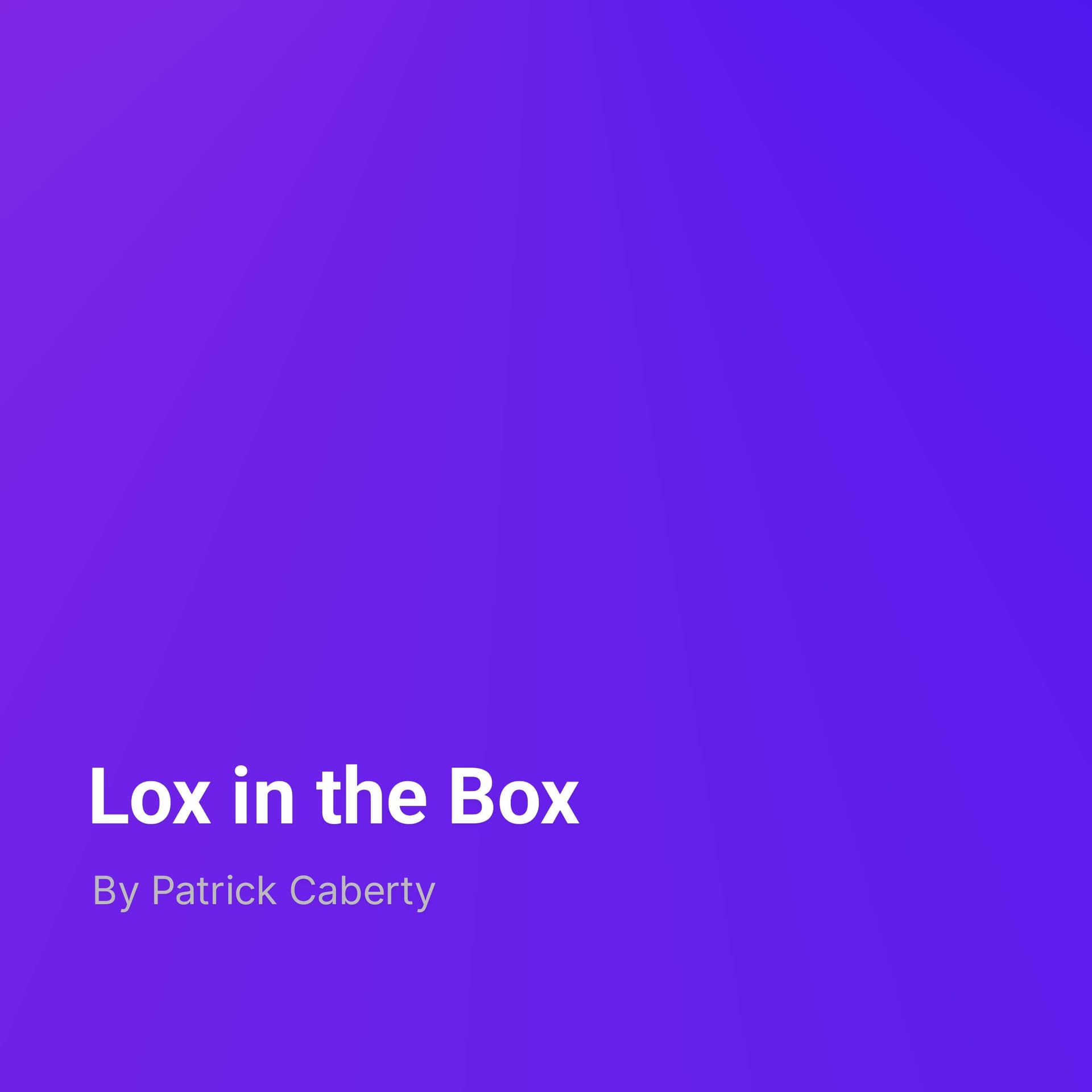 Lox in the Box - Podcasts