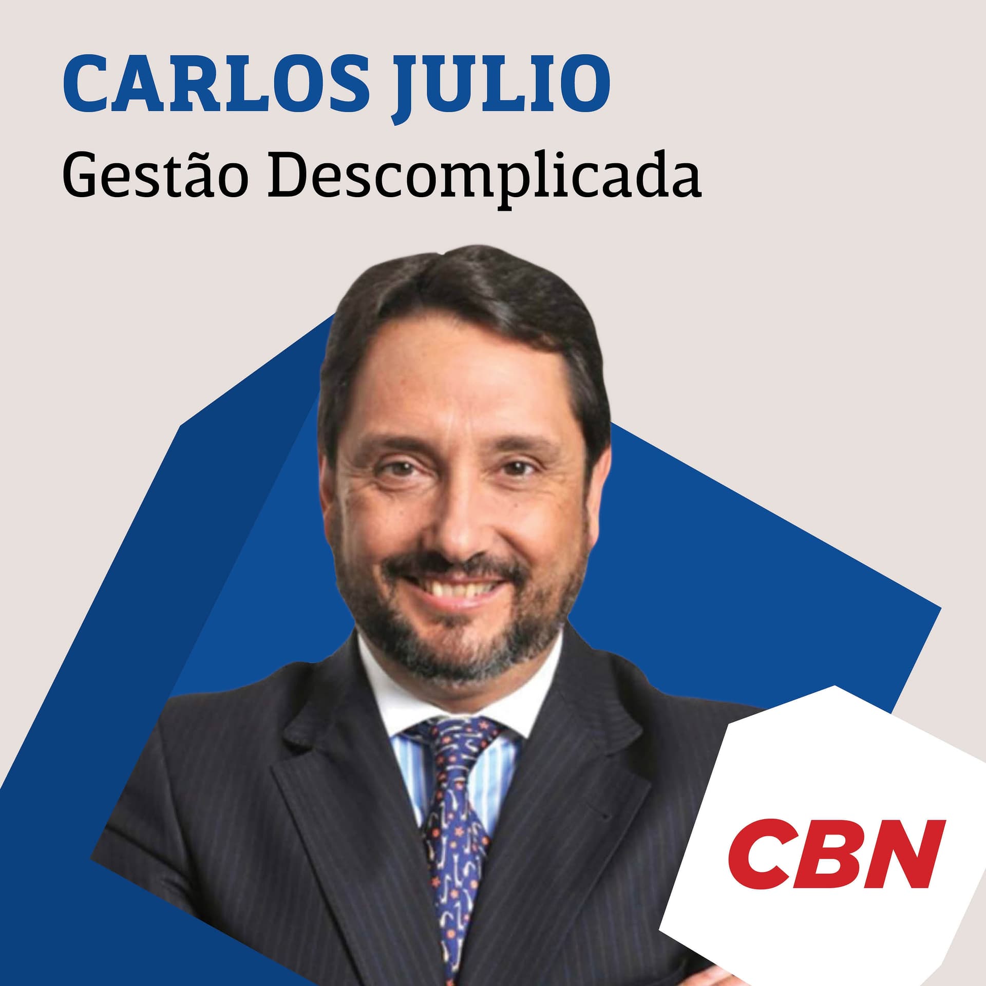 Gestão Descomplicada - Carlos Julio - Podcasts