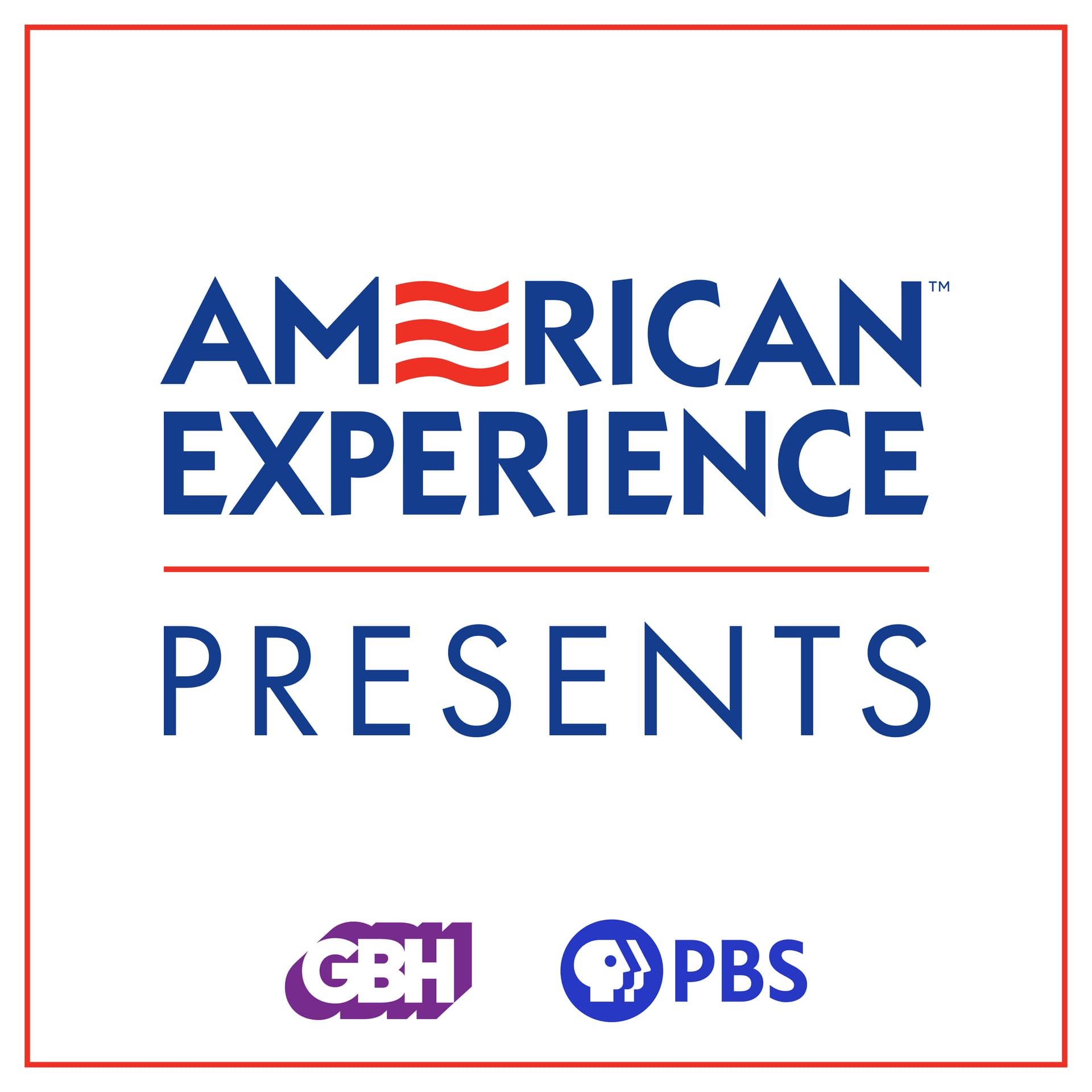 American Experience Presents - Podcasts