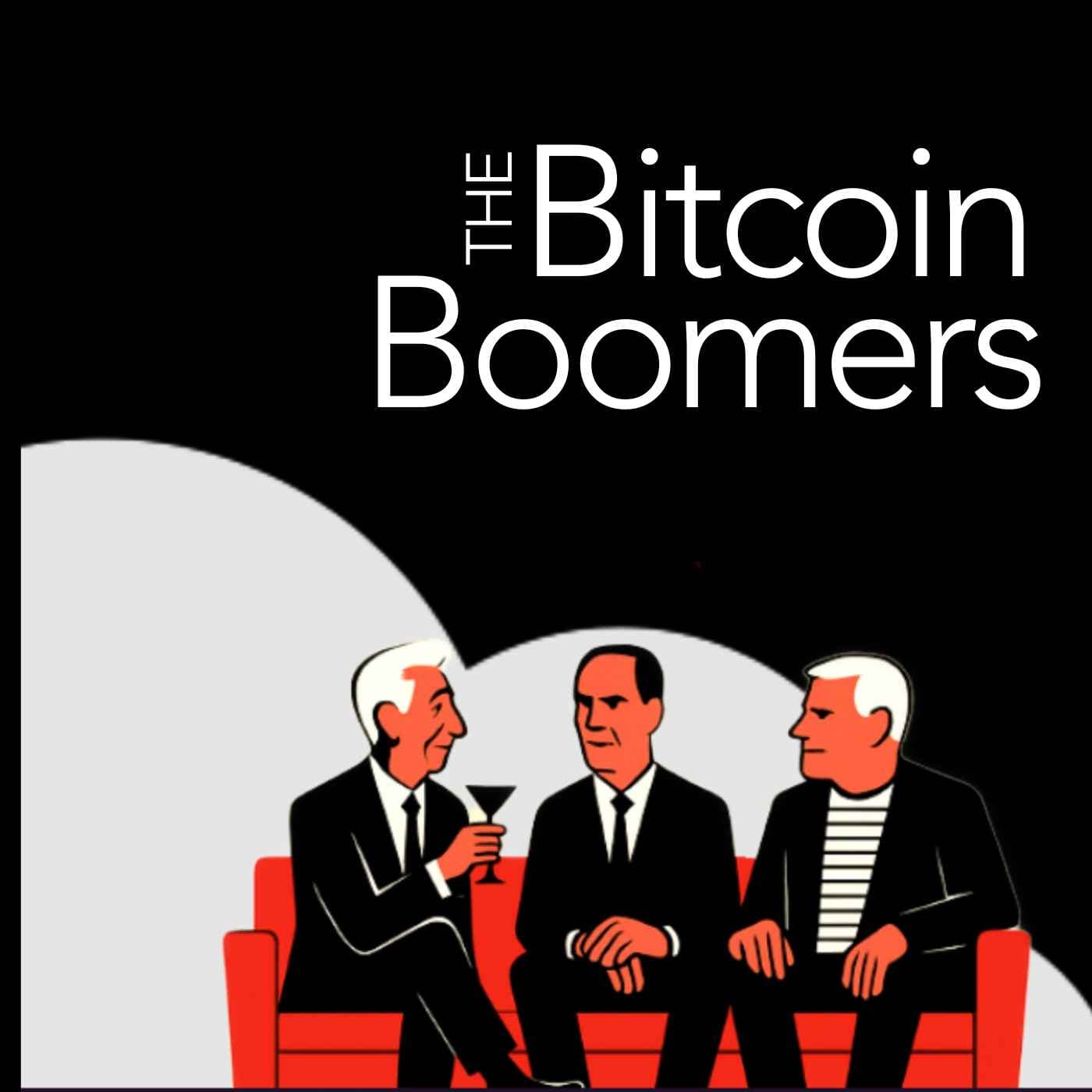 The Bitcoin Boomers - Podcasts