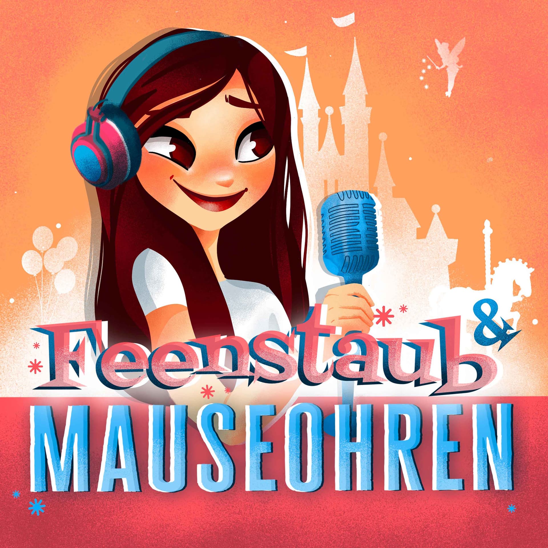 Feenstaub & Mauseohren | Disney Podcast - Podcasts