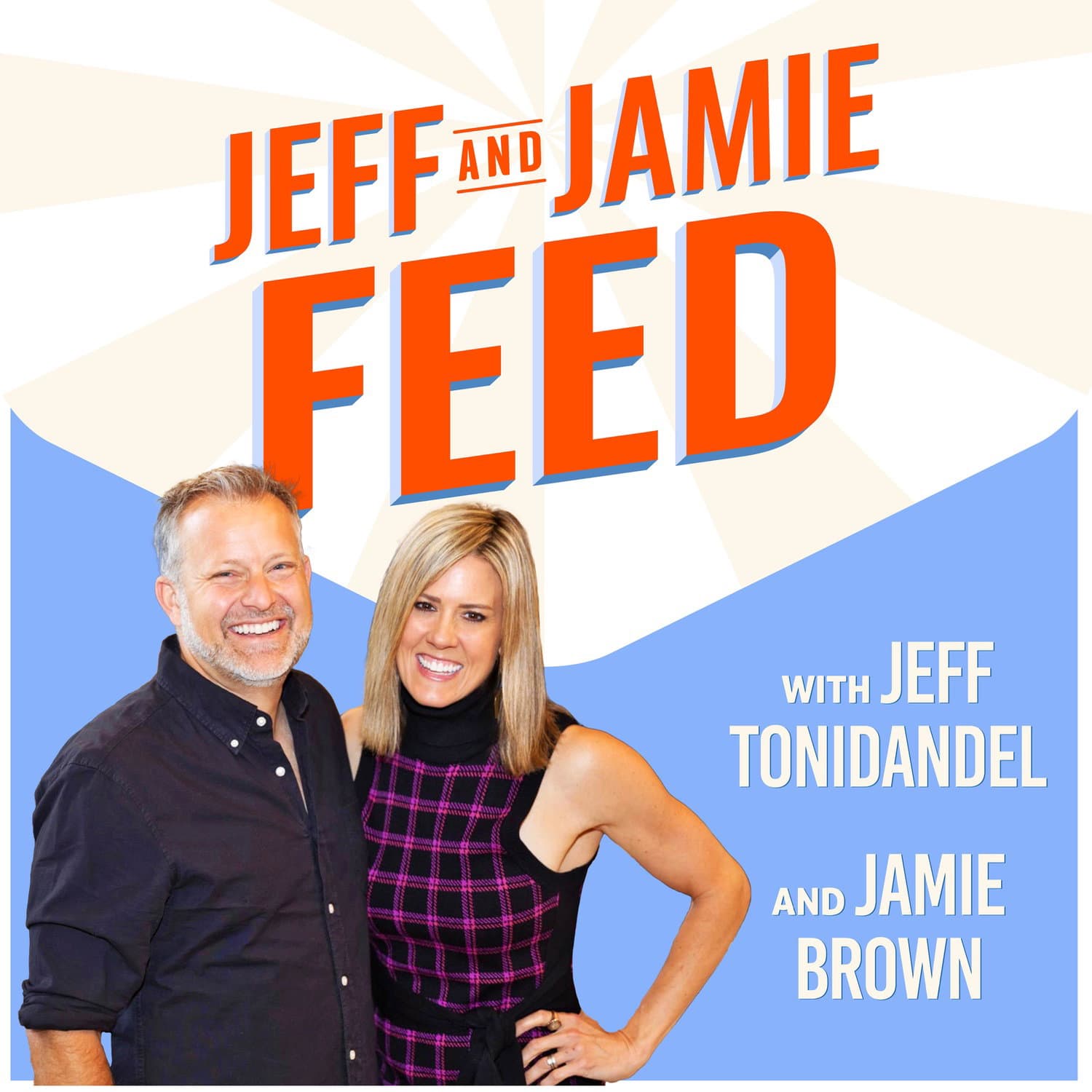 Jeff and Jamie Feed - Podcasts