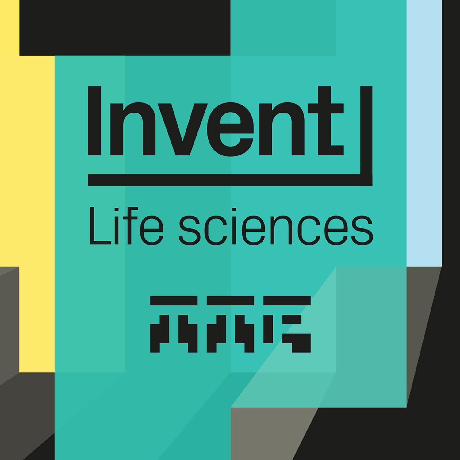 Invent: Life Sciences - Podcasts
