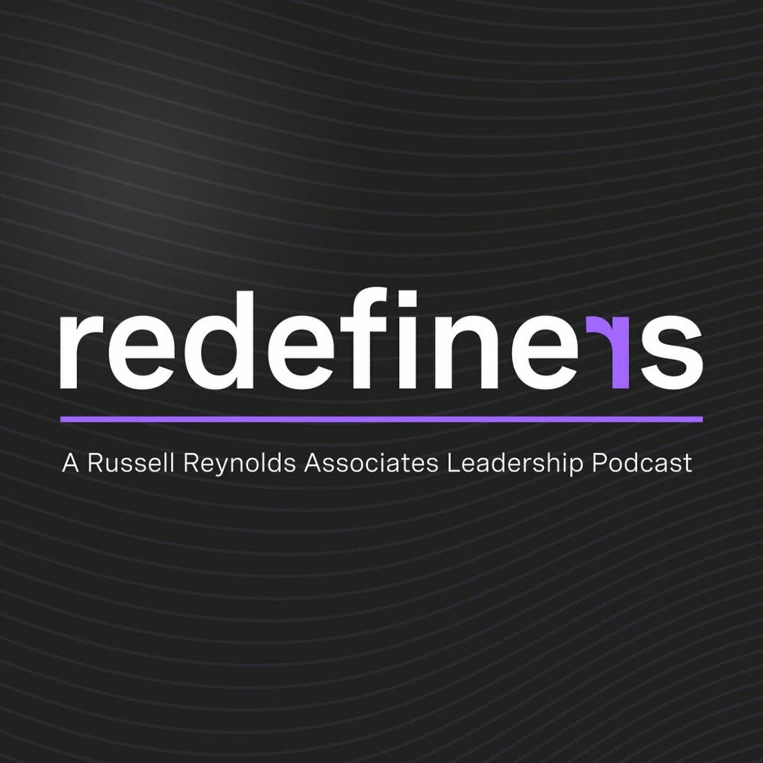 Redefiners - Podcasts