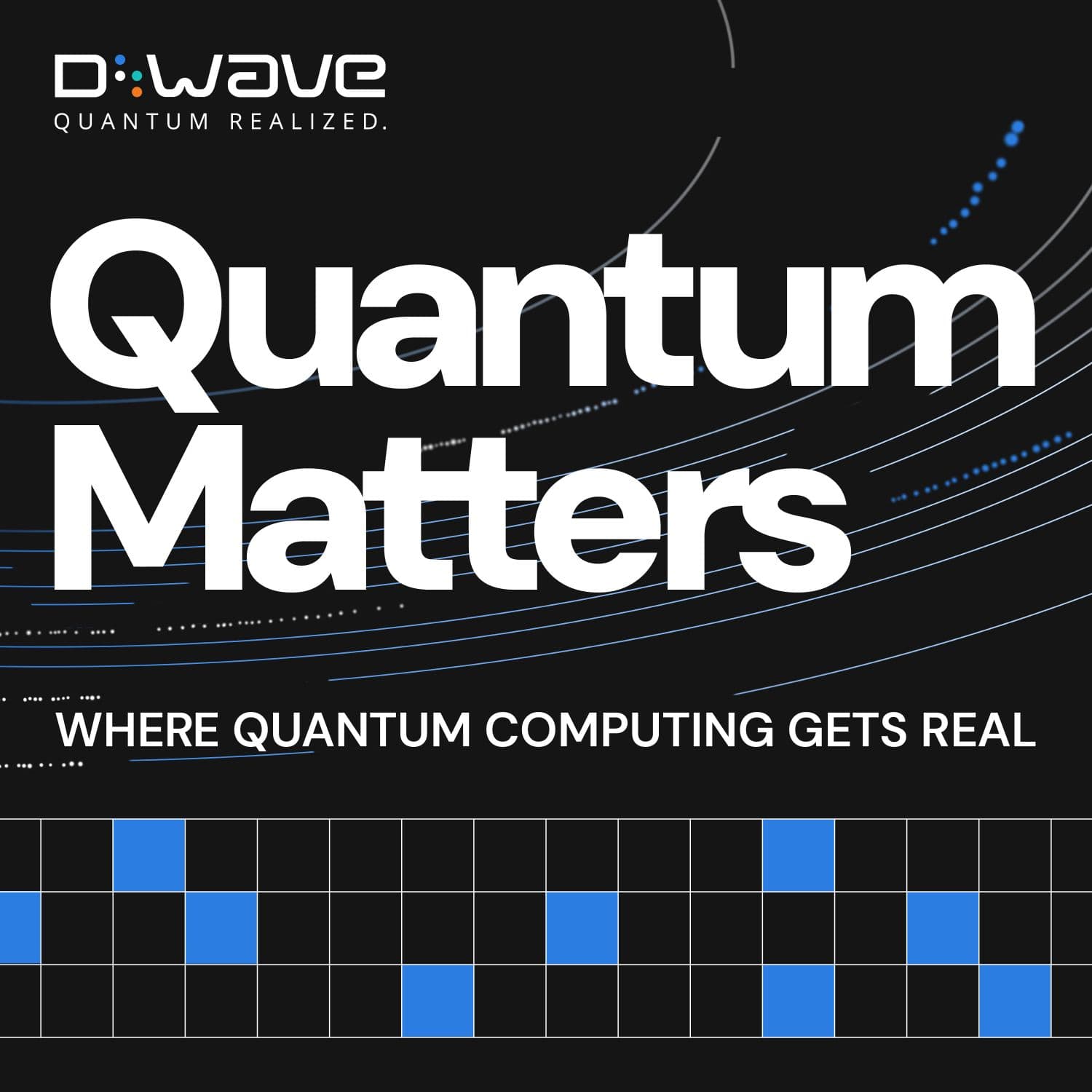 Quantum Matters: Where Quantum Computing Gets Real - Podcasts