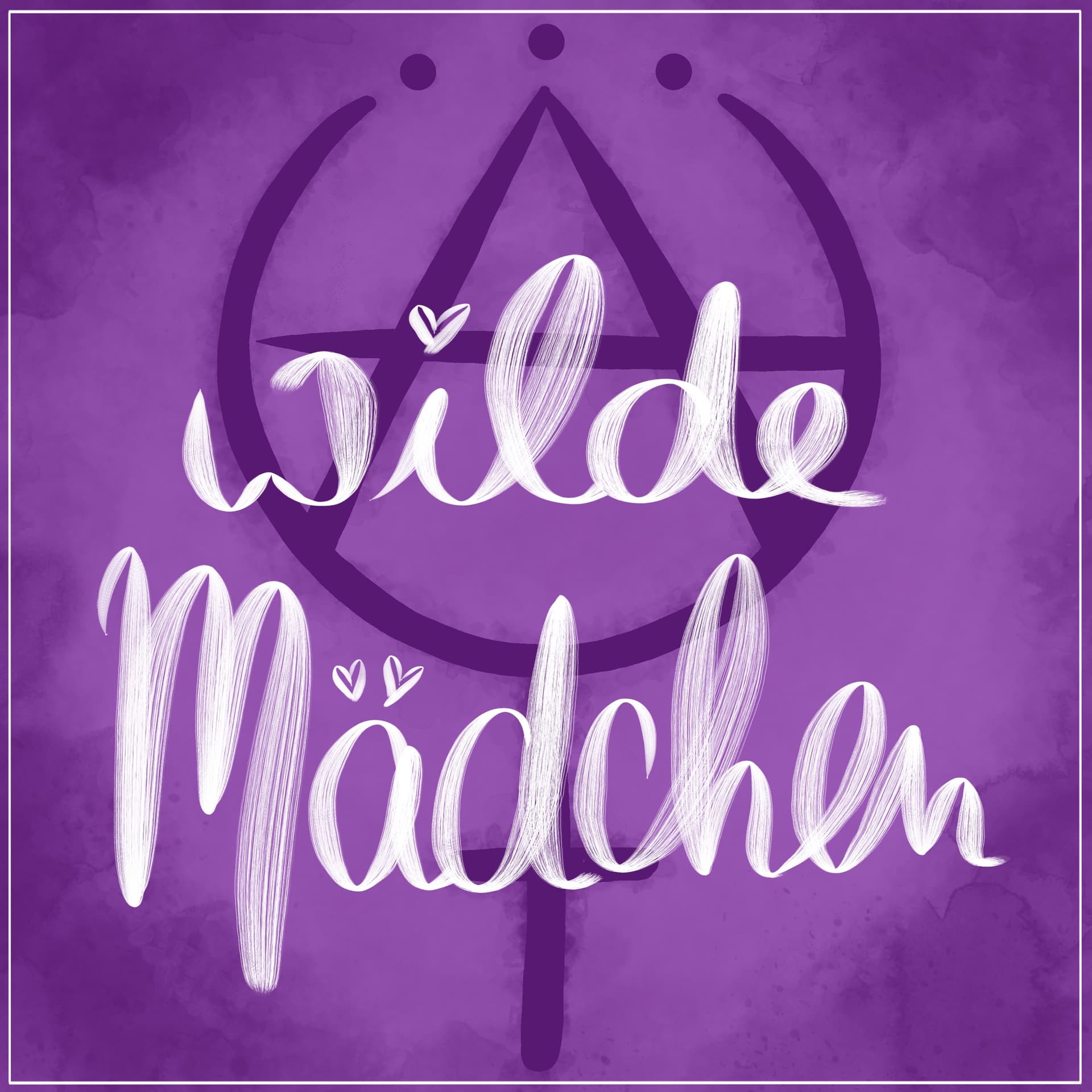 wilde Mädchen - Podcasts