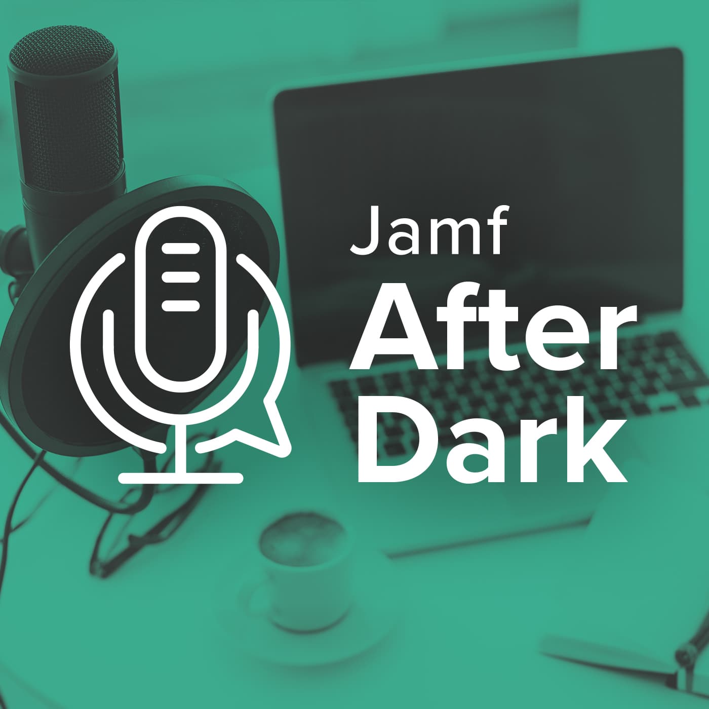 Jamf After Dark - Podcasts