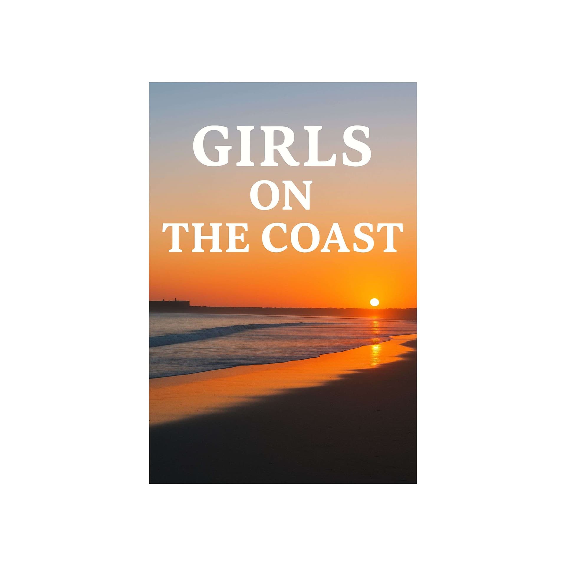 Girls On The Coast - Podcasts
