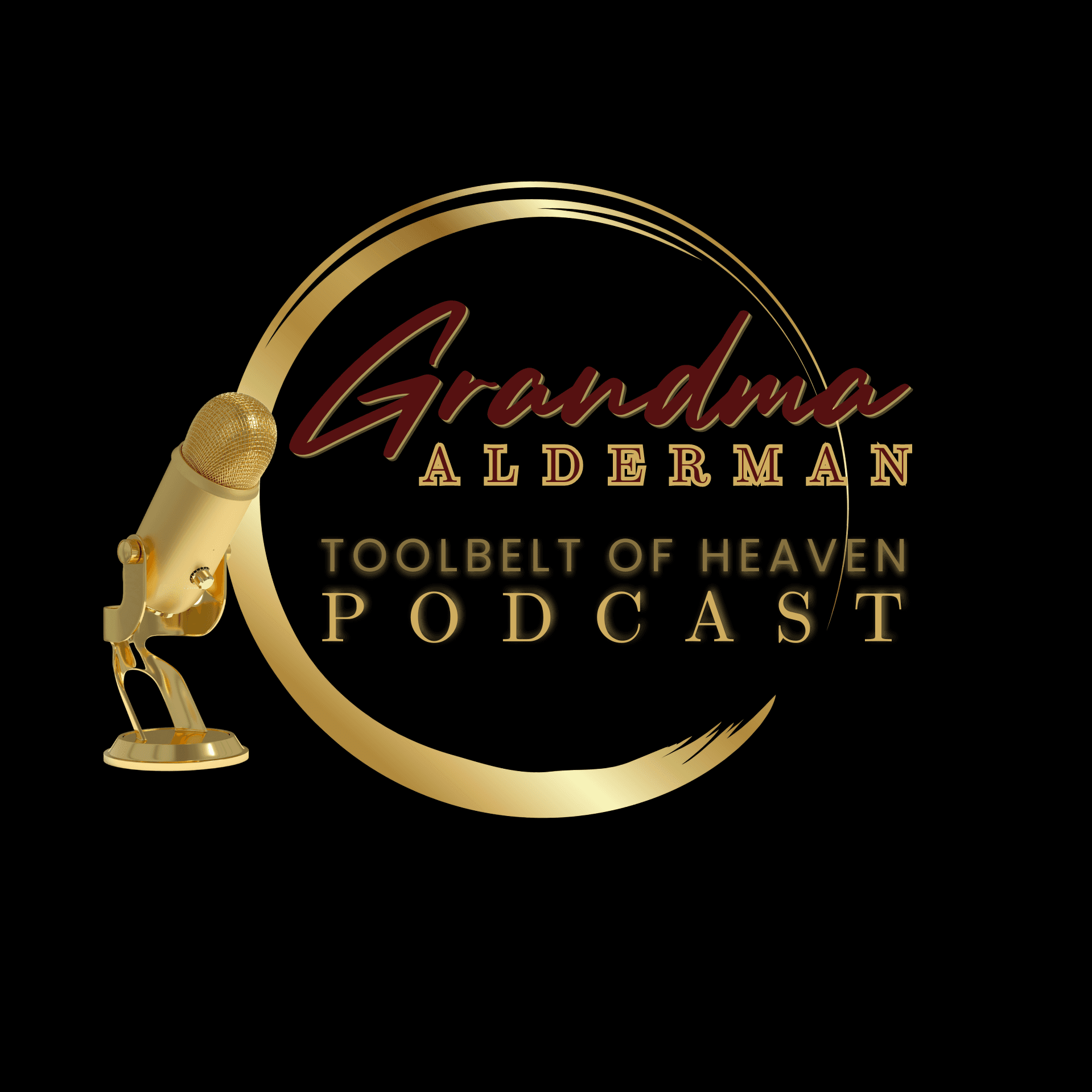 Grandma’s Toolbelt of Heaven Podcast - Podcasts