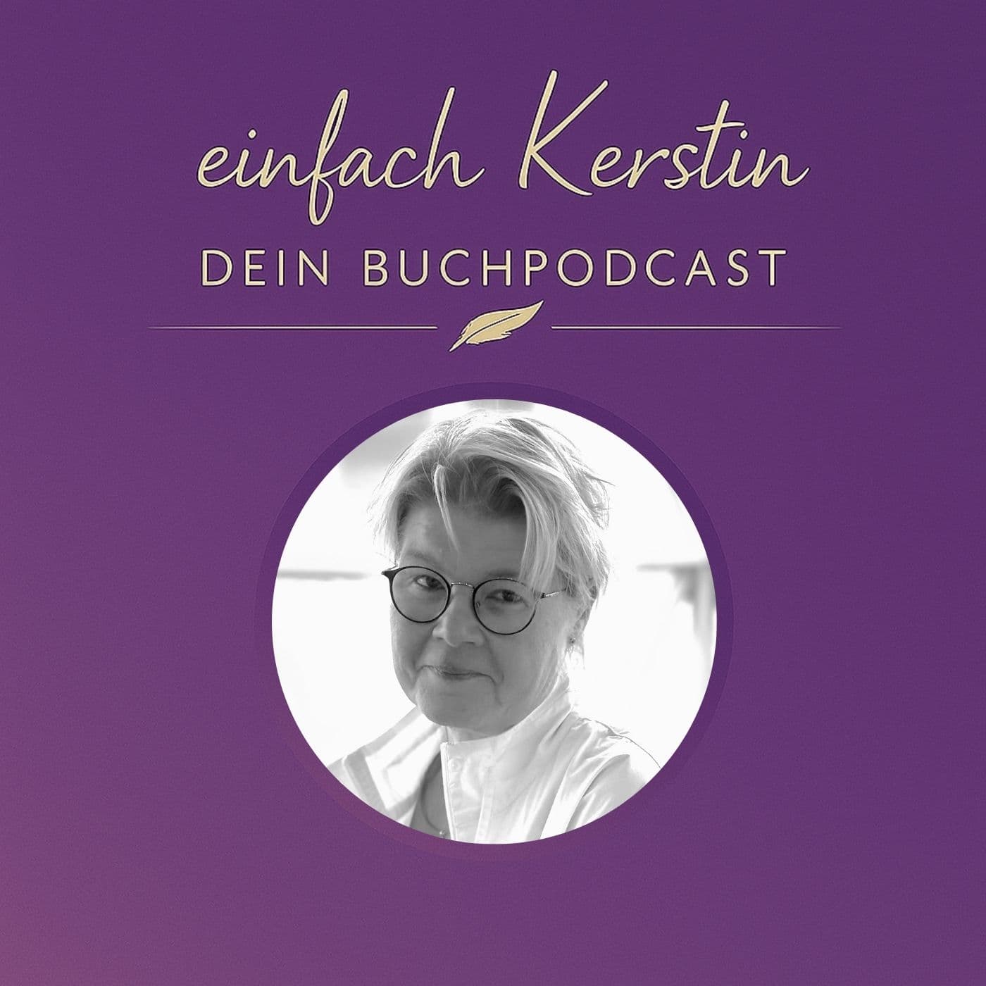 Einfach Kerstin - Dein Buchpodcast - Podcasts