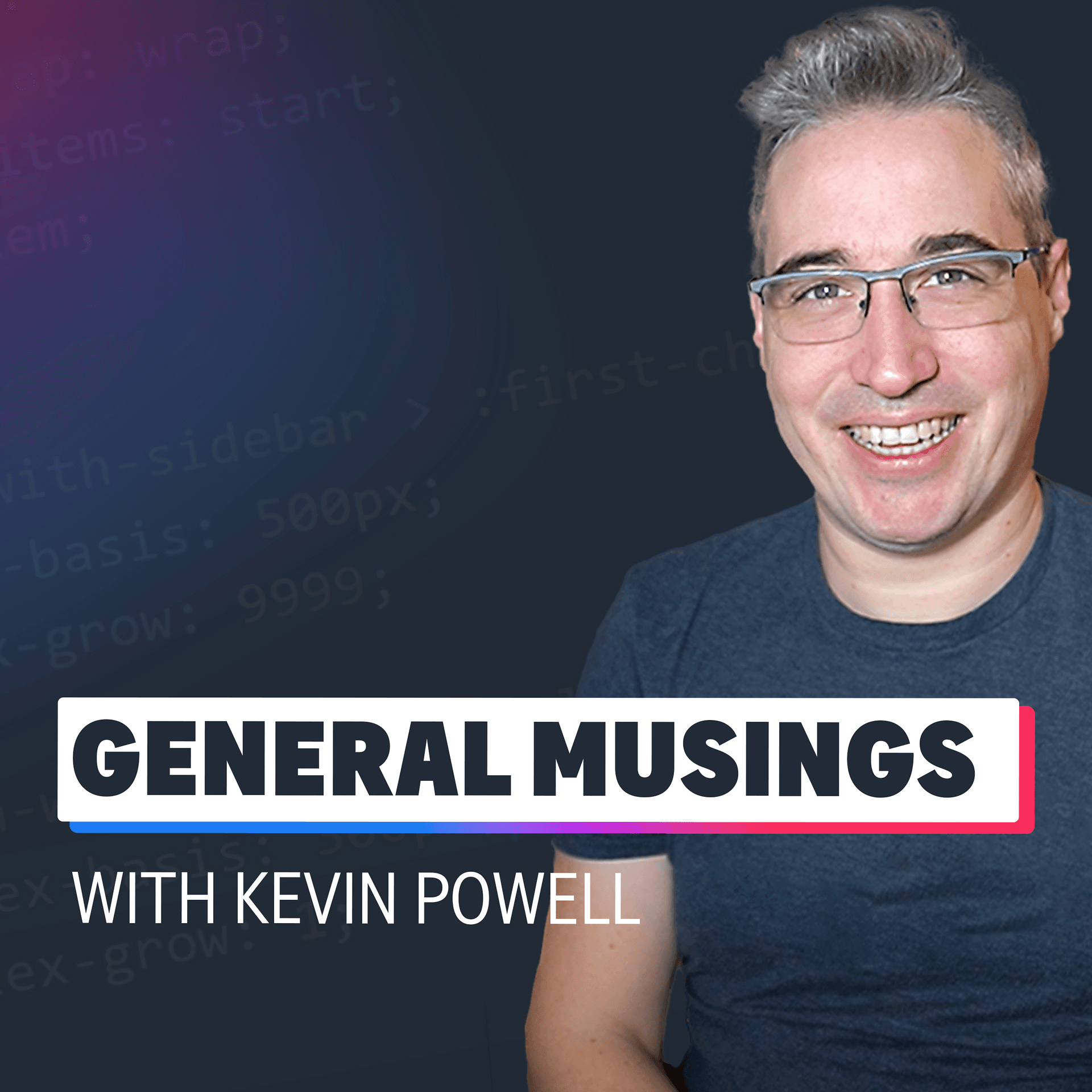 General Musings with Kevin Powell - Podcasts