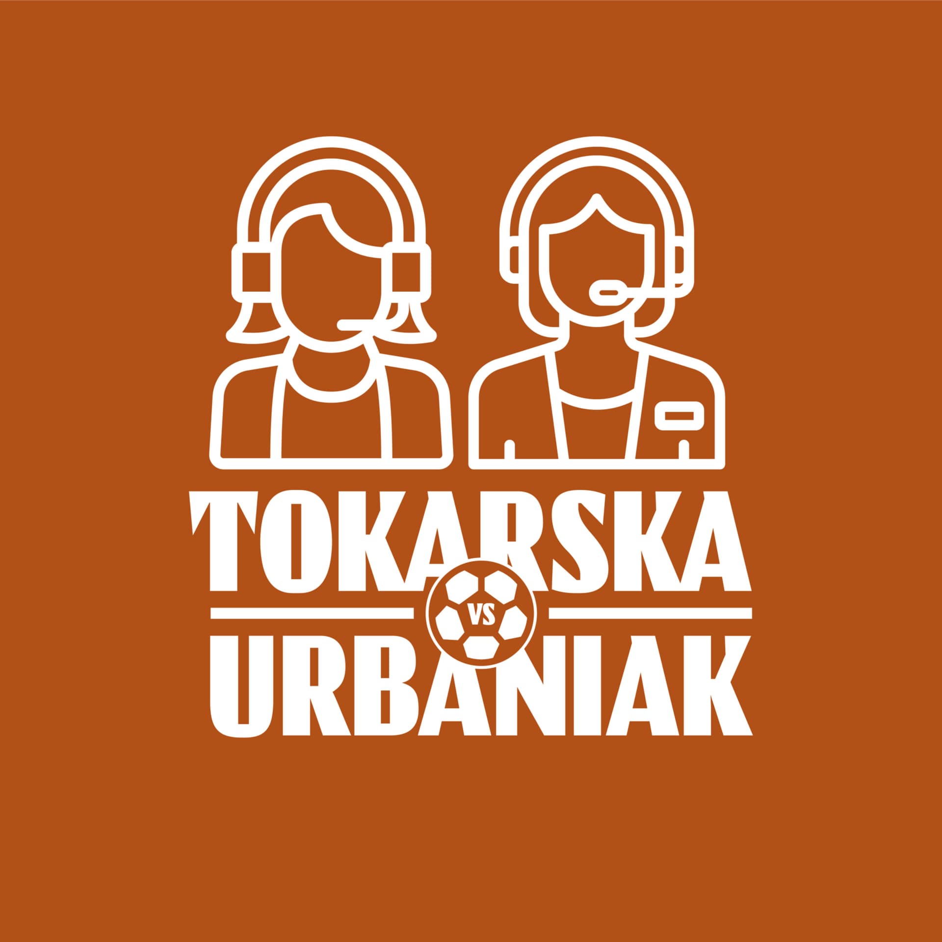 Tokarska vs Urbaniak - Podcasts