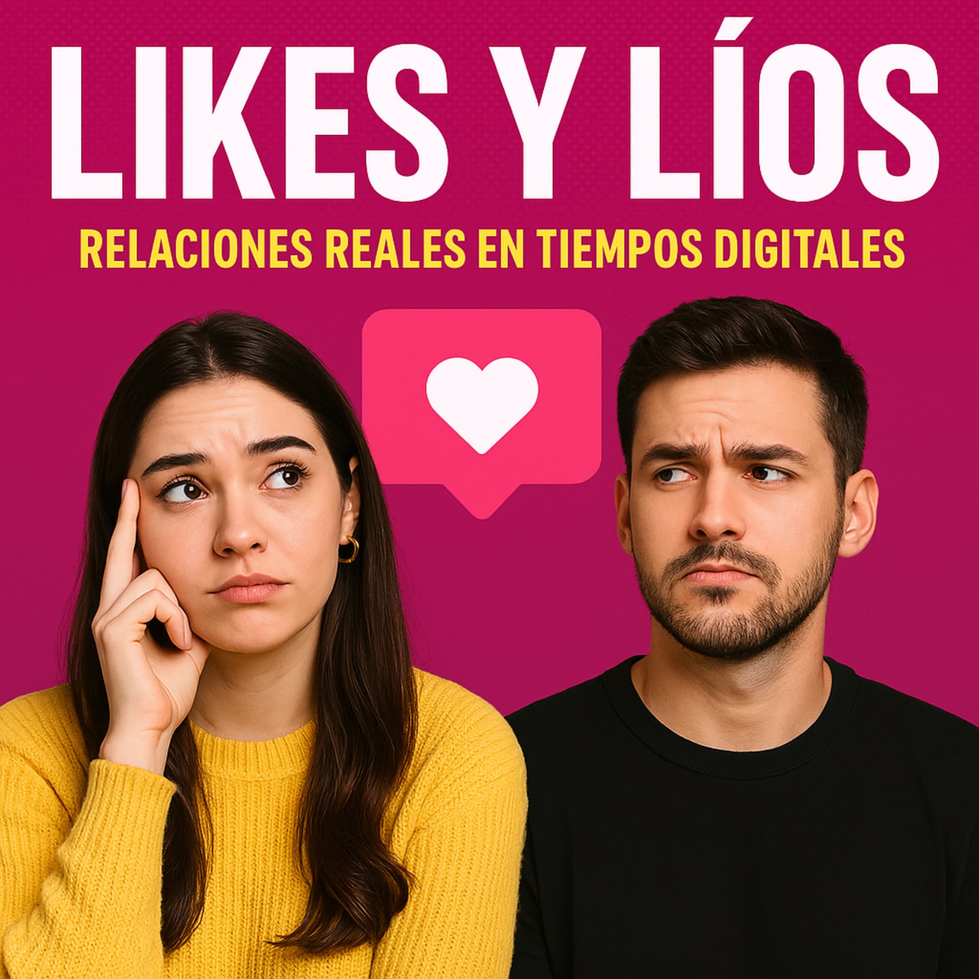 Likes y Líos - Podcasts