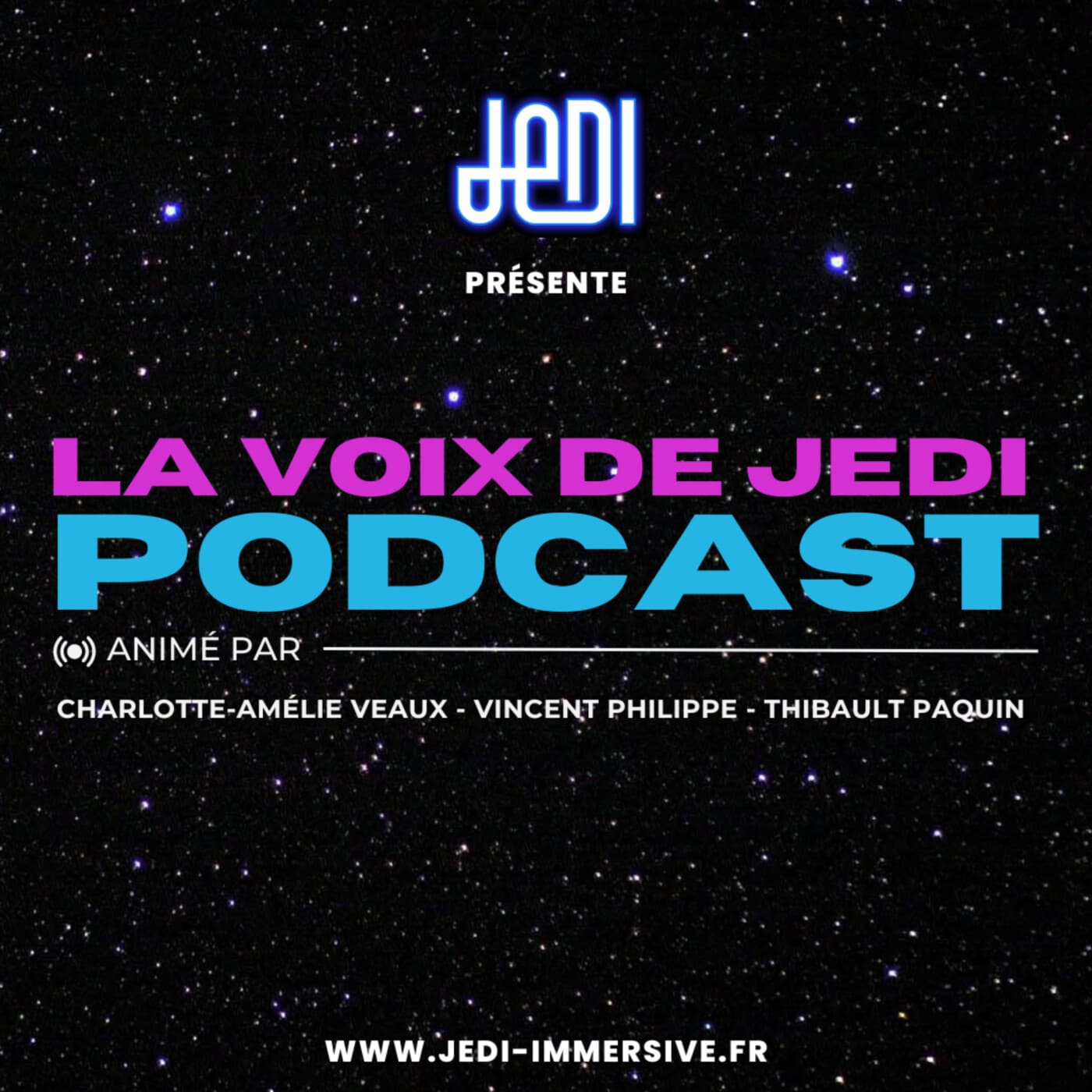 La voix de JeDI - Podcasts