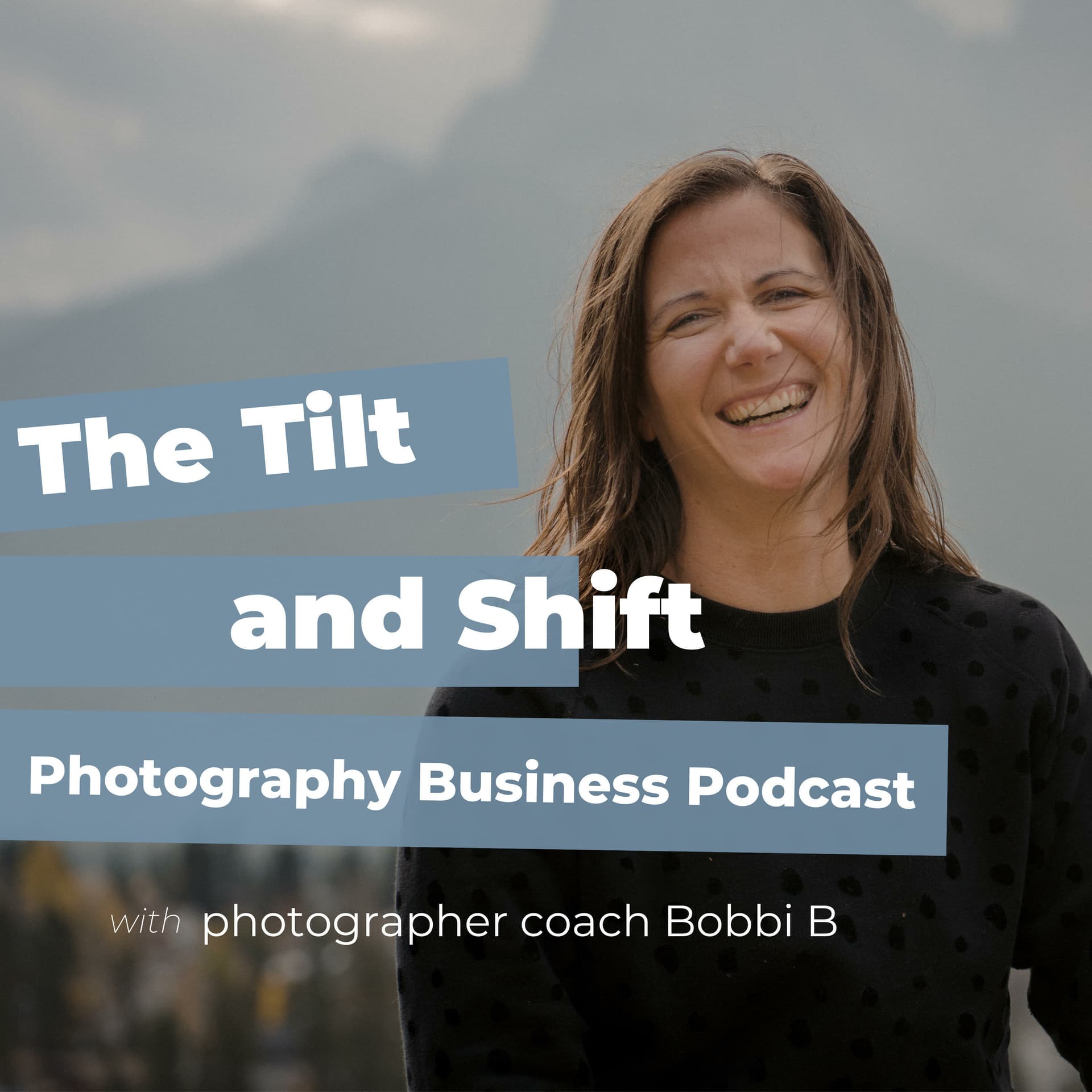 The Tilt and Shift Photography Business Podcast - Podcasts