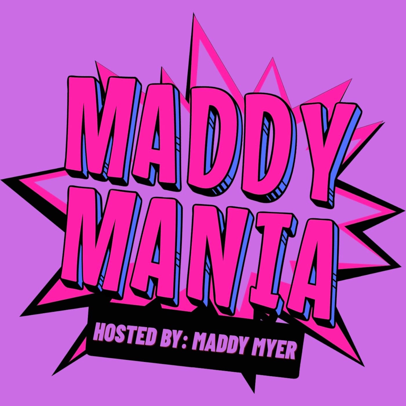 Maddy Mania Podcast - Podcasts